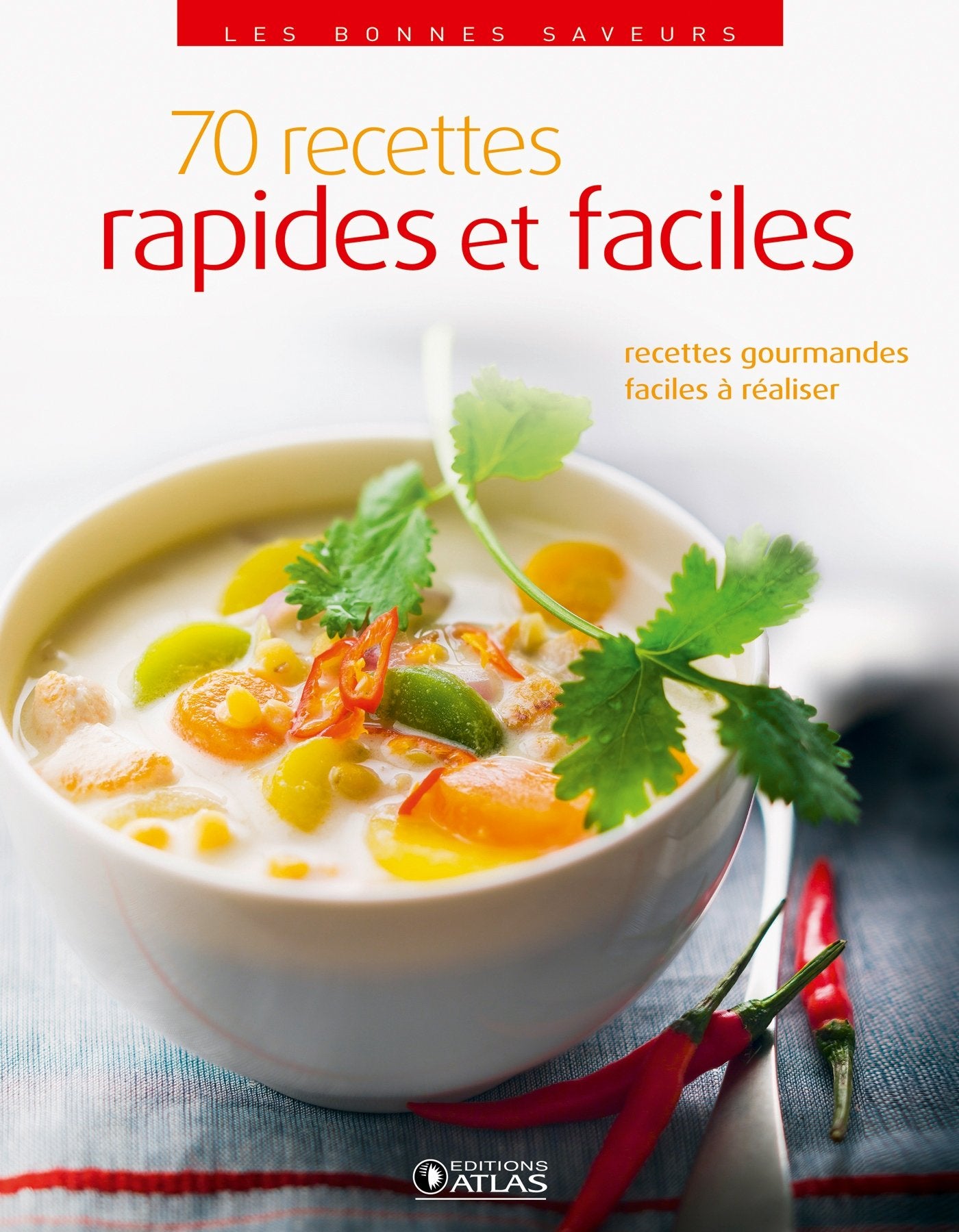 70 recettes rapides et faciles 9782723496087