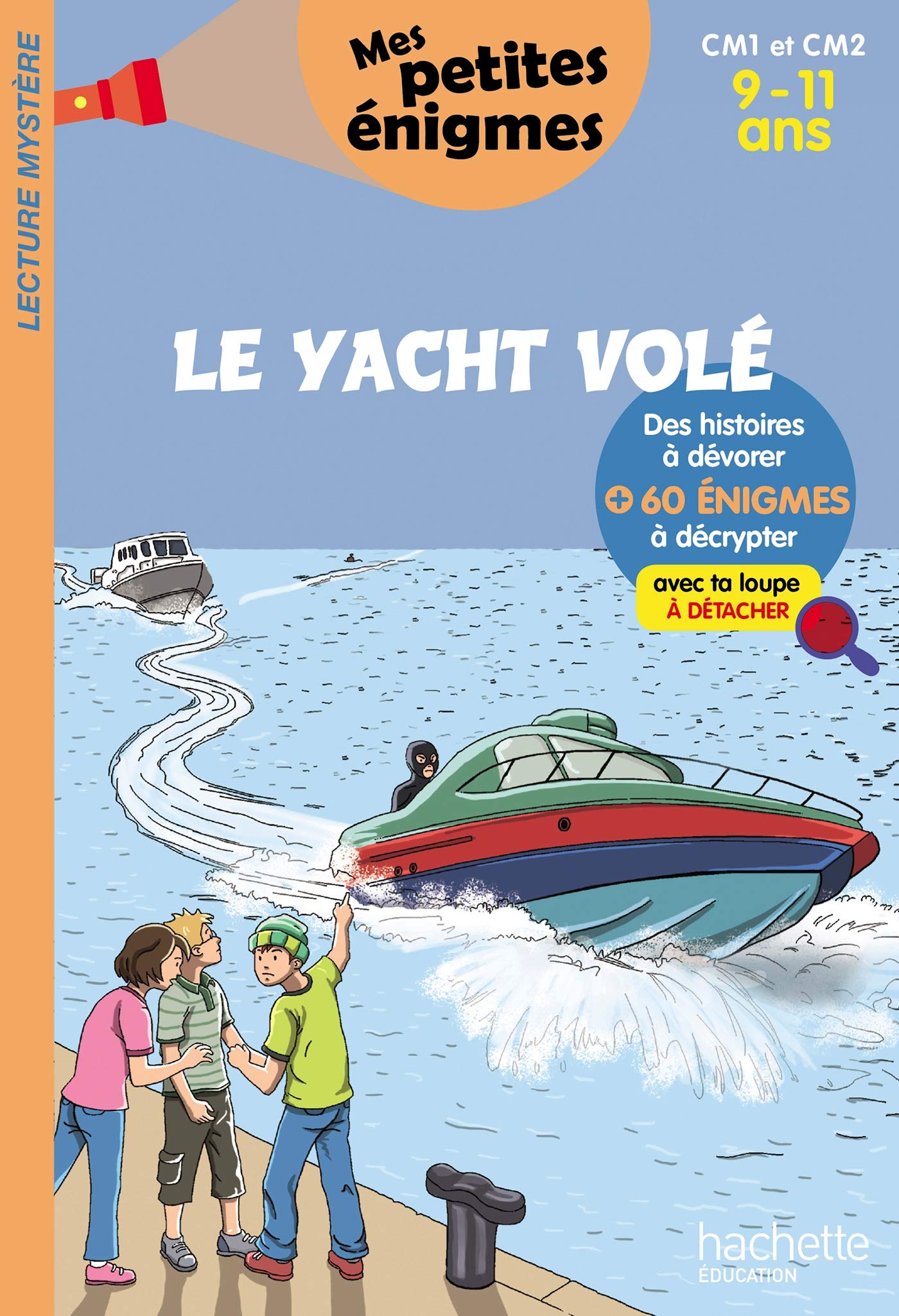 Le Yacht volé - Mes petites énigmes CM1 et CM2 - Cahier de vacances 2022 9782017865483