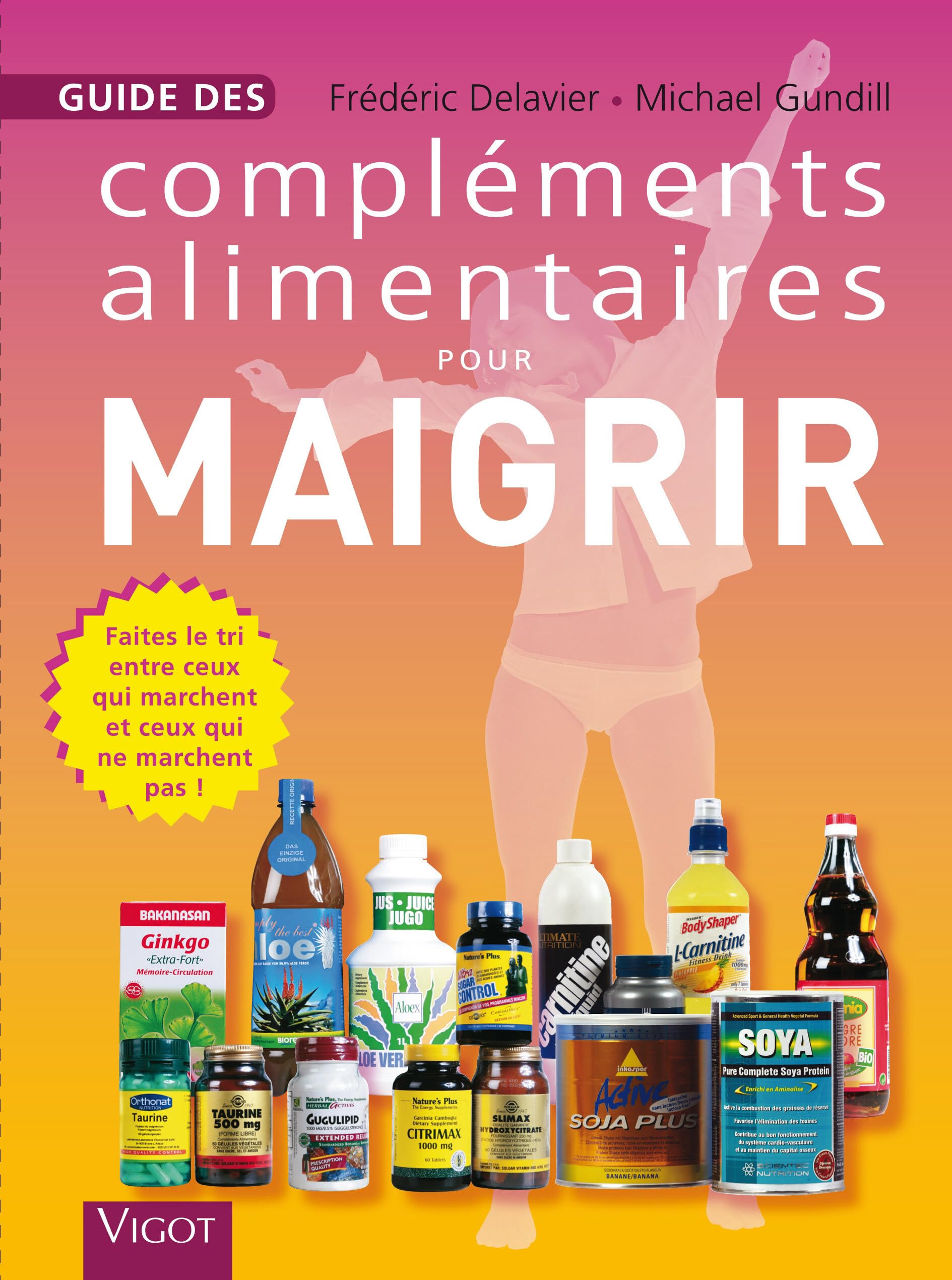 Guide des complements alimentaires pour maigrir 9782711419463