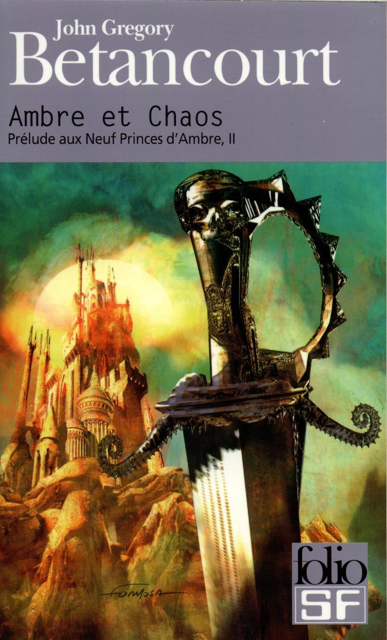 Prélude aux Neuf Princes d'Ambre, II : Ambre et Chaos 9782070314508