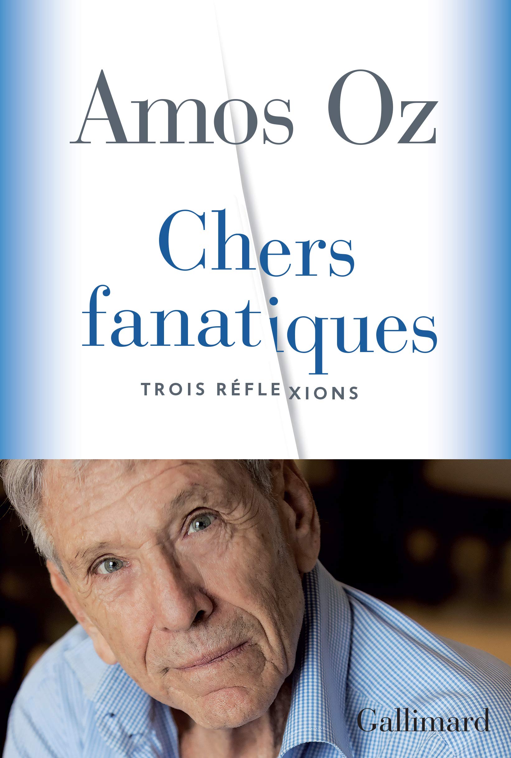 Chers fanatiques: Trois réflexions 9782072785634