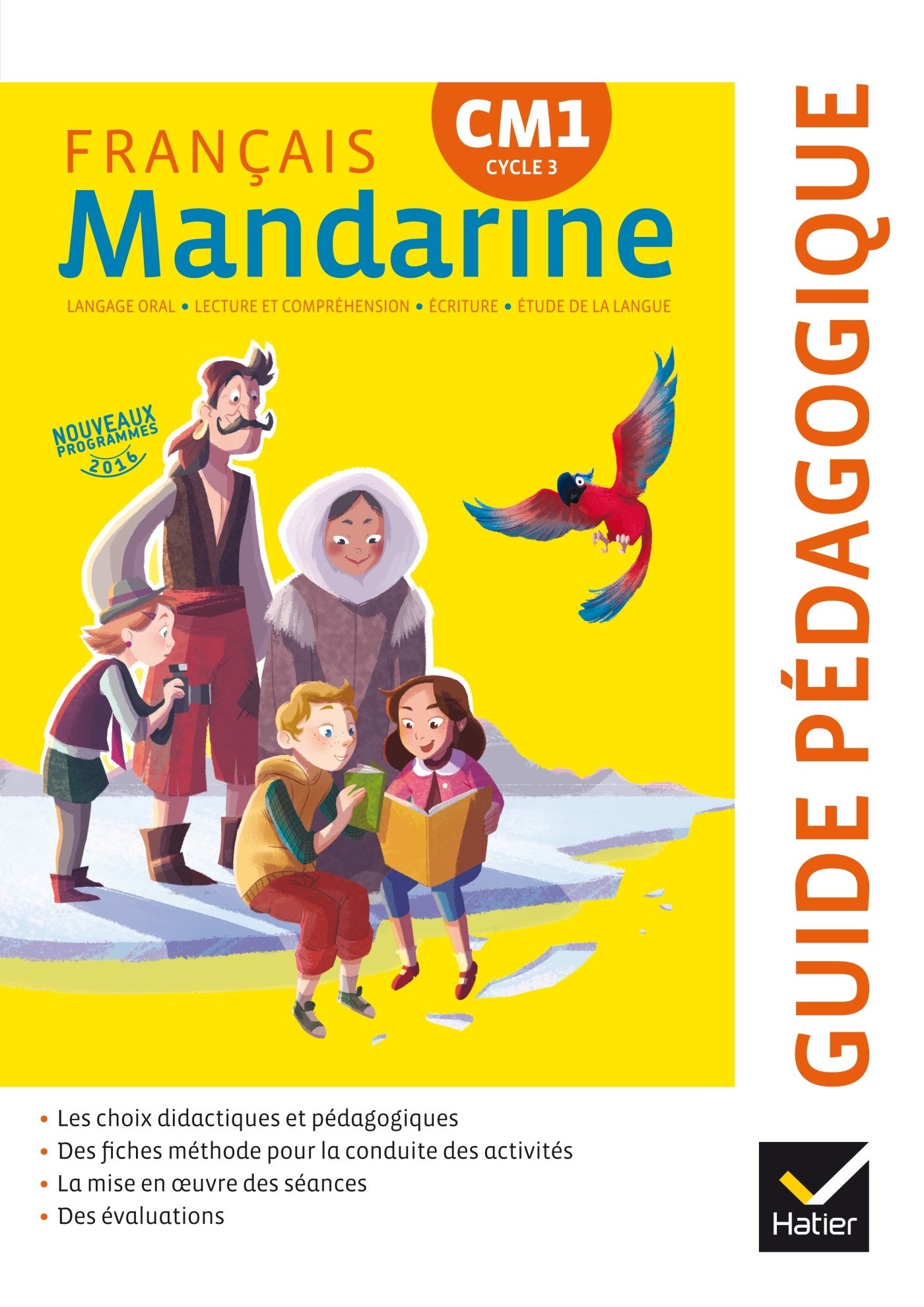 Mandarine Français CM1 éd. 2016 - Guide pédagogique 9782218993312