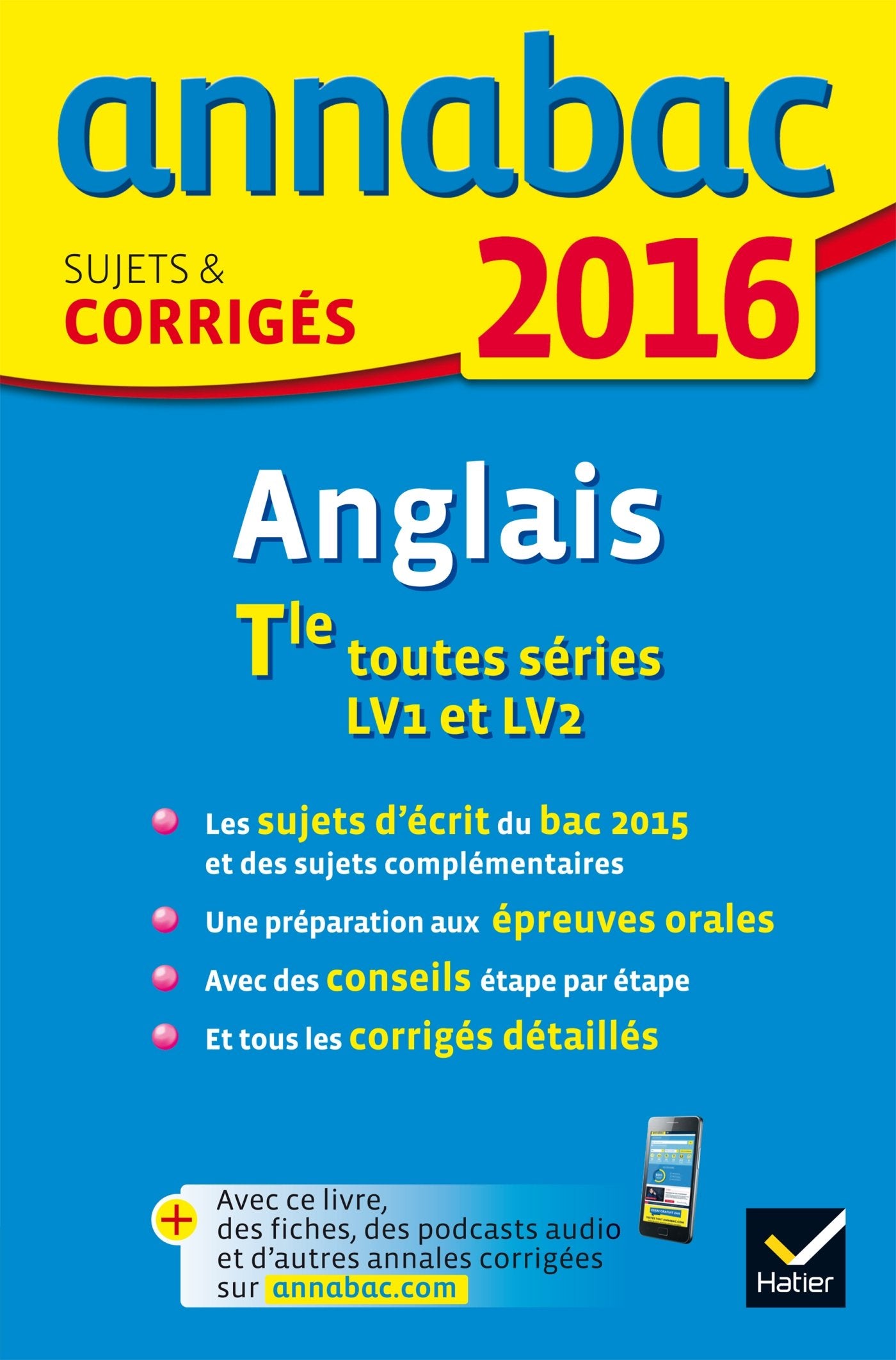 Anglais Tle toutes séries - LV1 et LV2: Sujets et corrigés 9782218991189