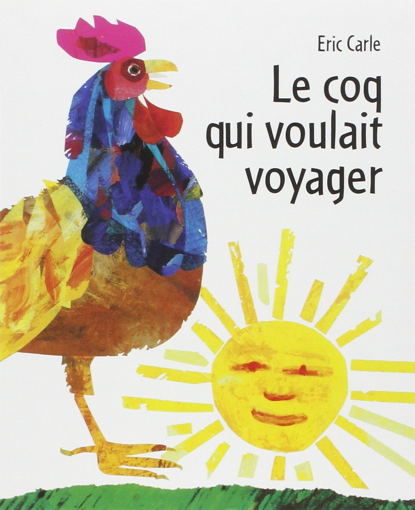 Le coq qui voulait voyager 9782871421887