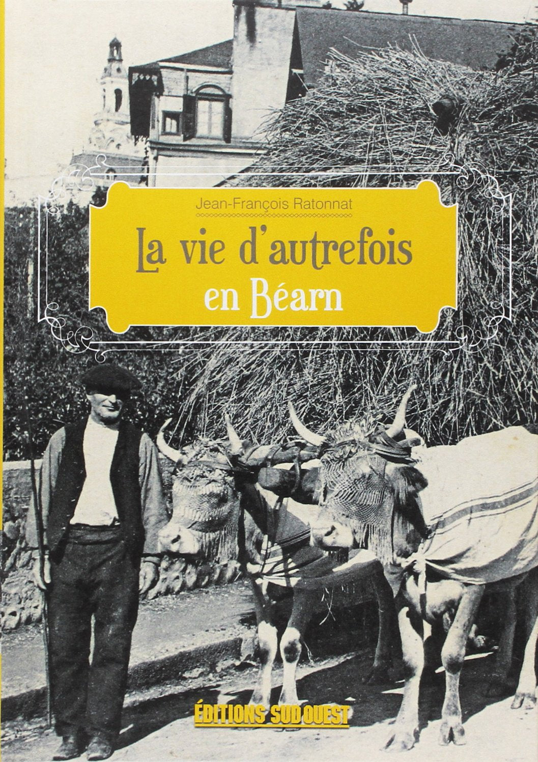 Bearn (Vie D'Autrefois) 9782879012001