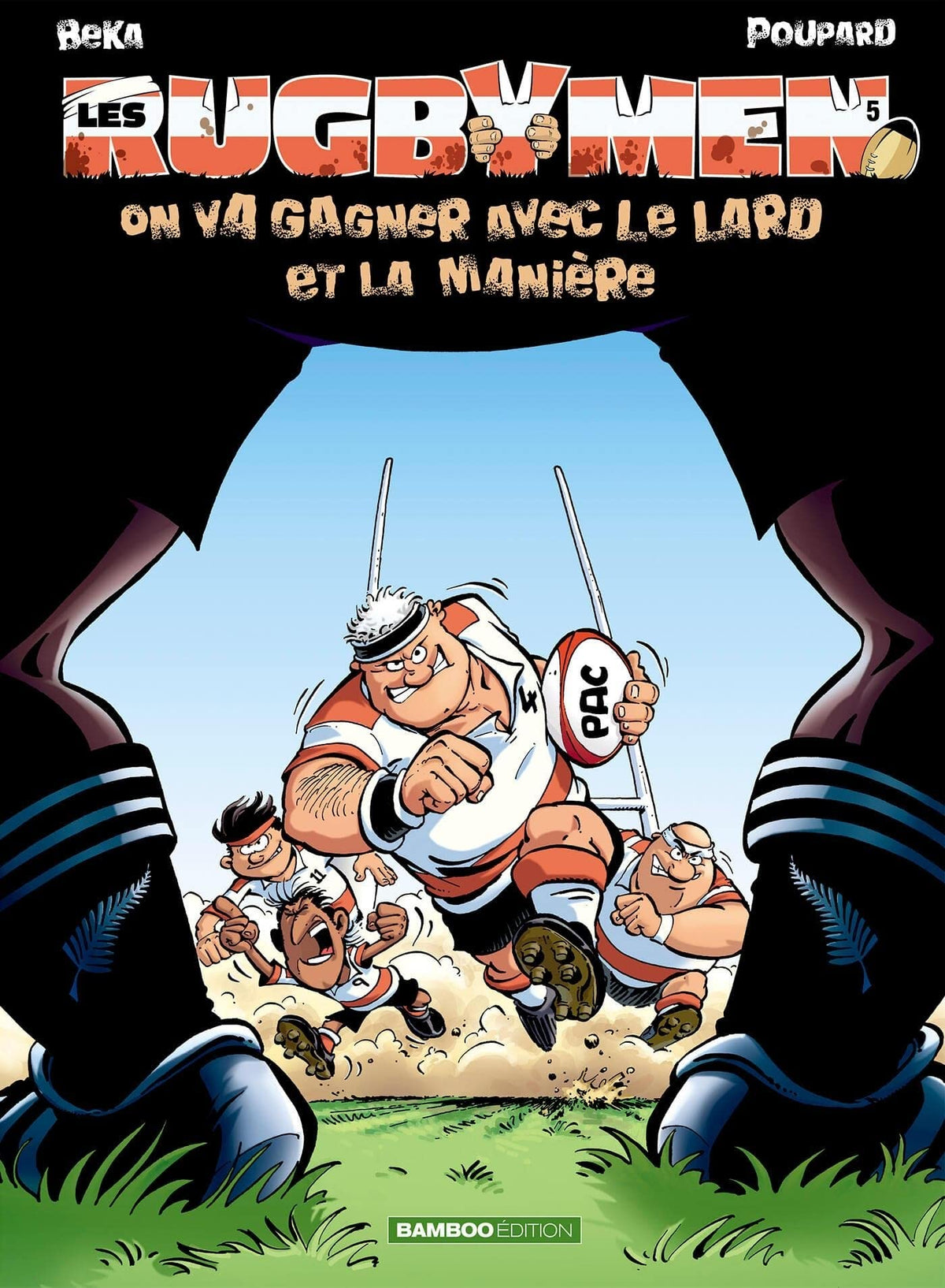 Les Rugbymen T5: On va gagner avec le lard et la manière 9782350782997