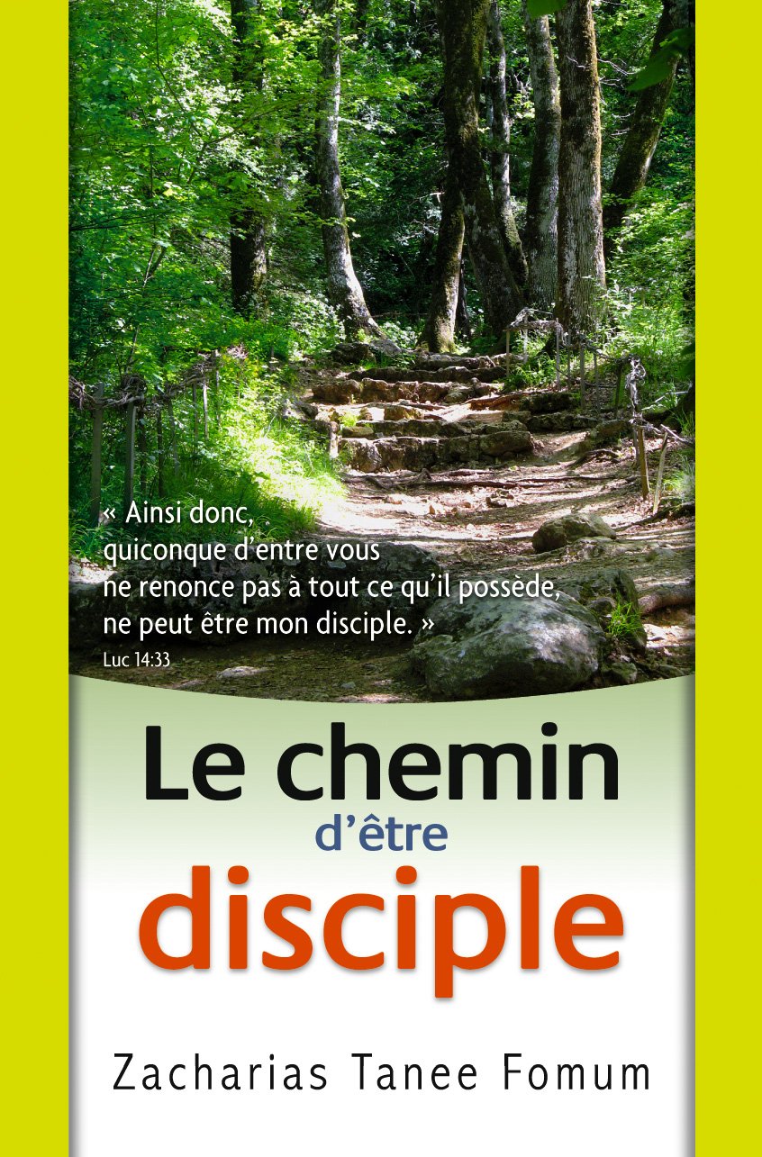 Le Chemin d'être disciple 9782357740105