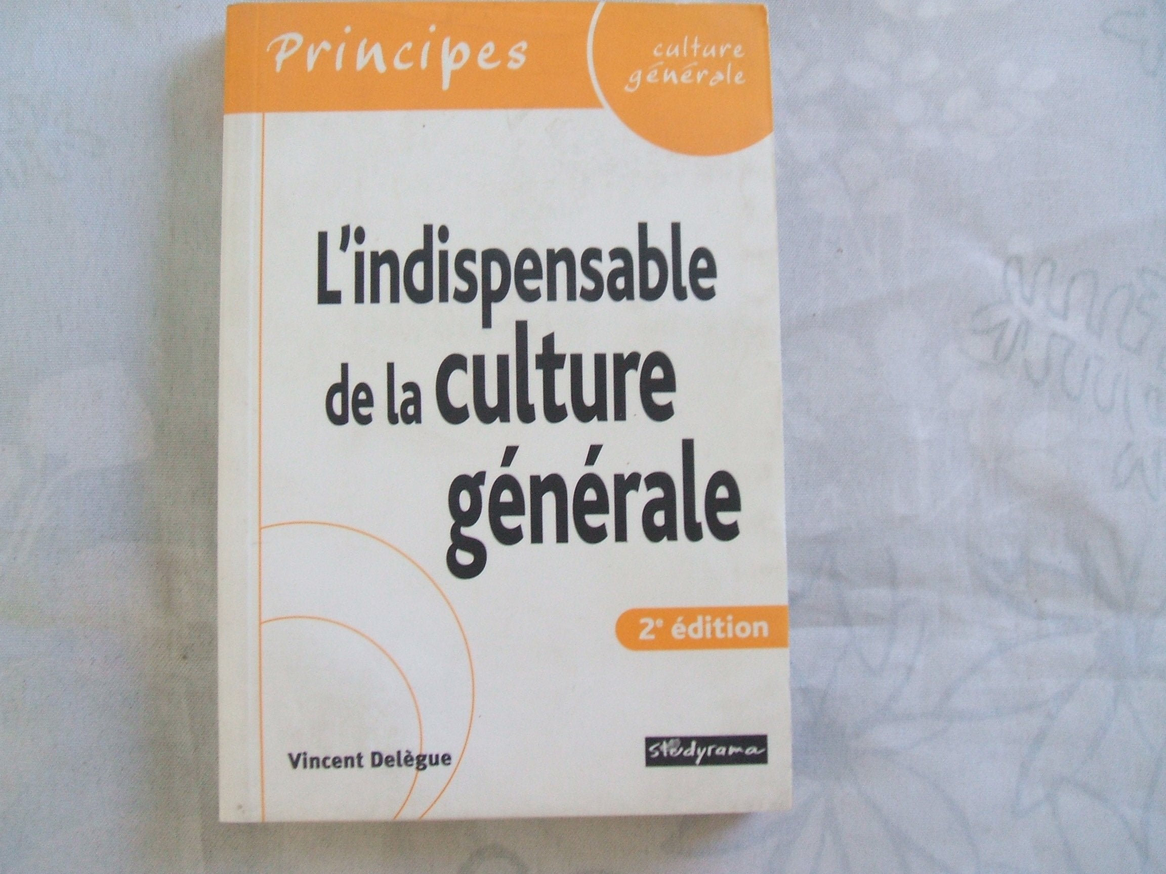 L'indispensable de la culture générale 9782844722232