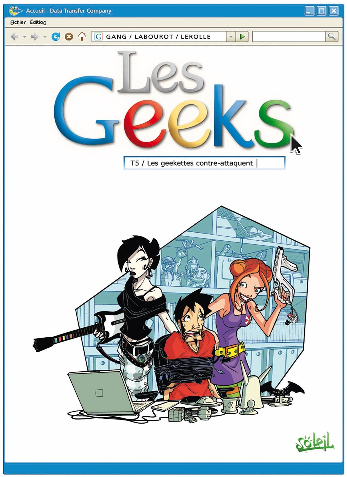 Les Geeks T05: Les Geekettes contre-attaquent 9782302010314