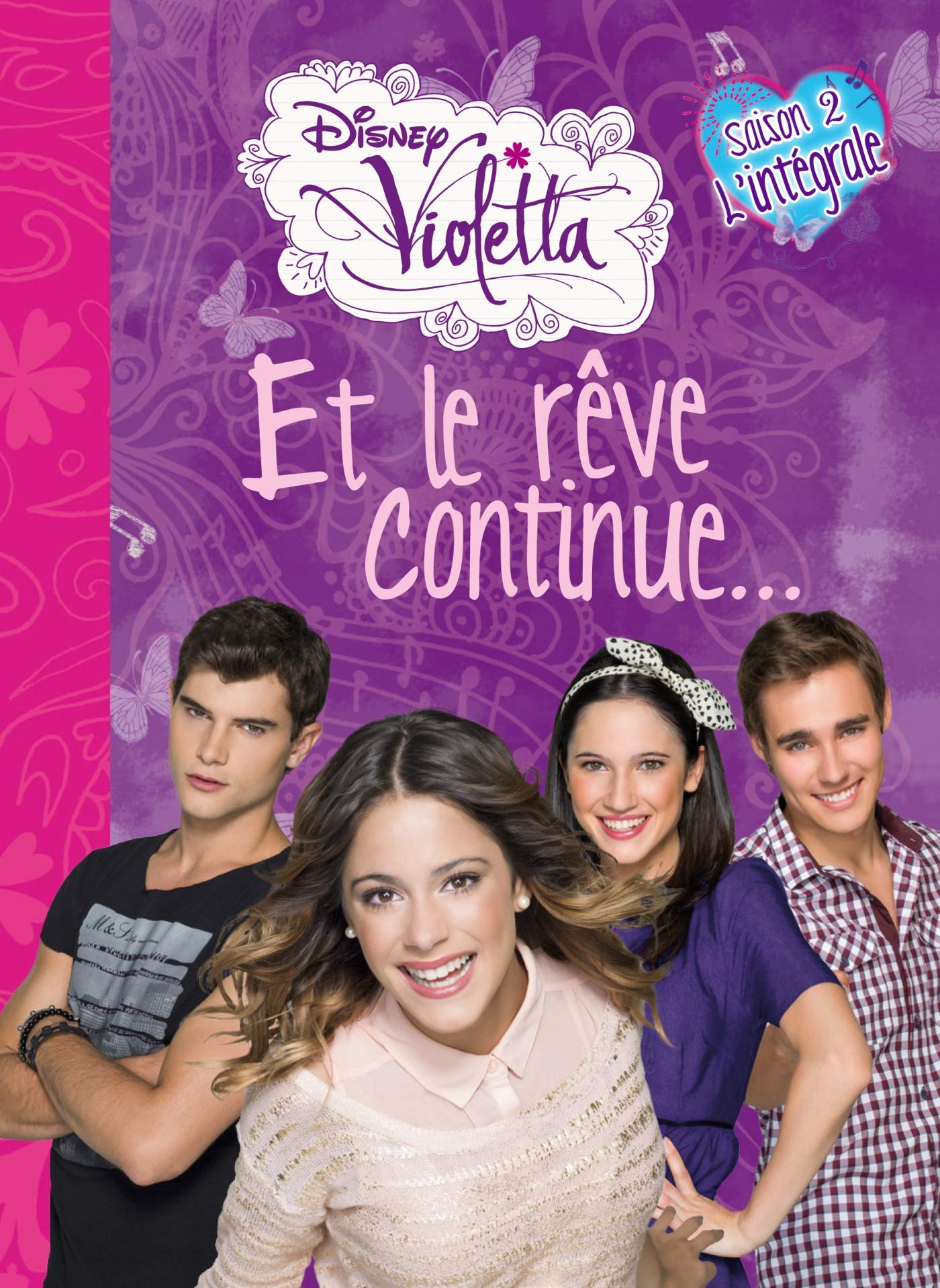 Violetta, et le rêve continue: Saison 2, l'intégrale 9782014651874