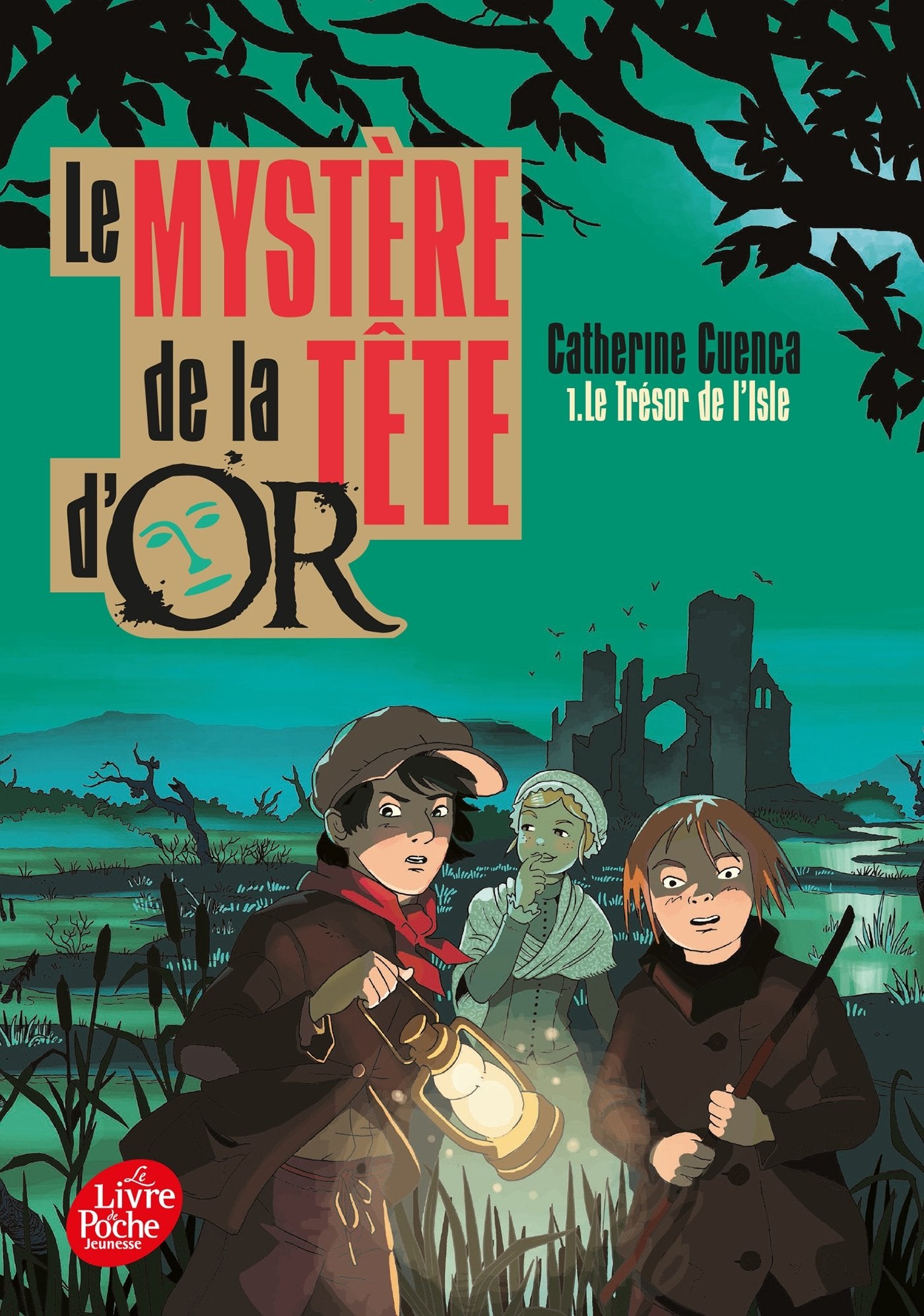 Le mystère de la tête d'or - Tome 1: Le trésor de l'Isle 9782016265703