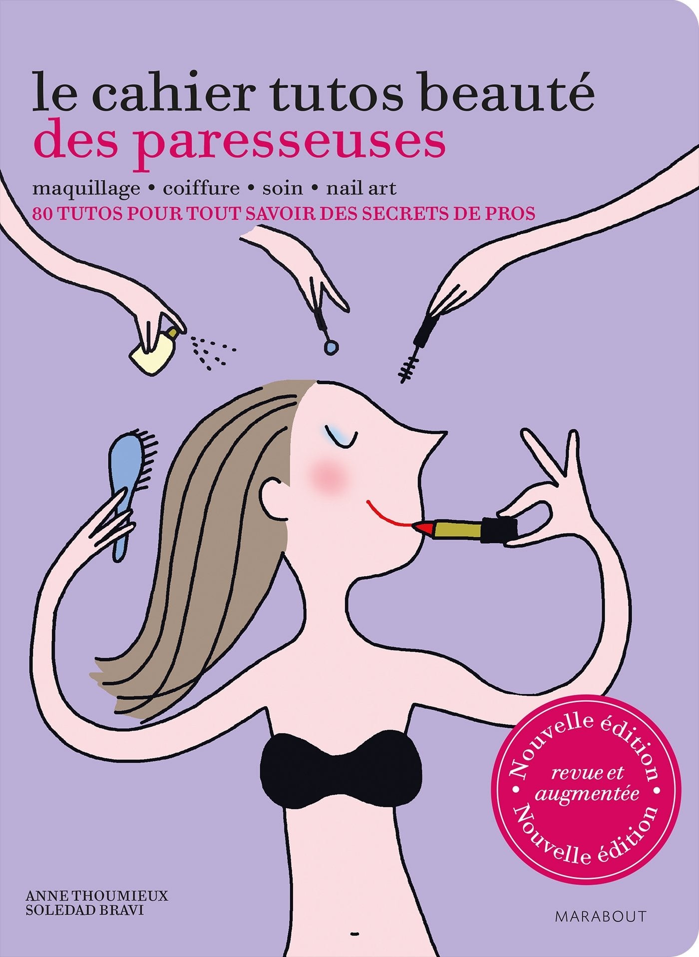 Le cahier tutos beauté des Paresseuses 9782501080903