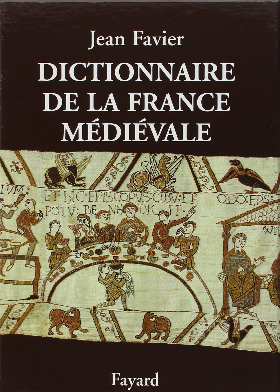 Dictionnaire de la France médiévale 9782213031392