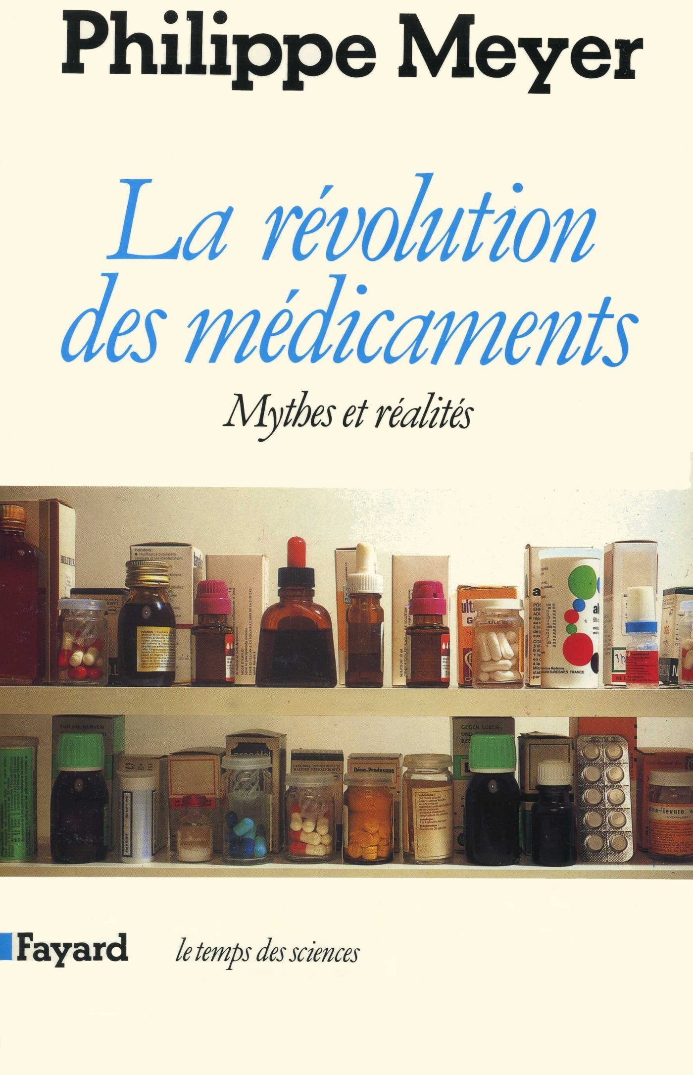 La révolution des médicaments 9782213014401