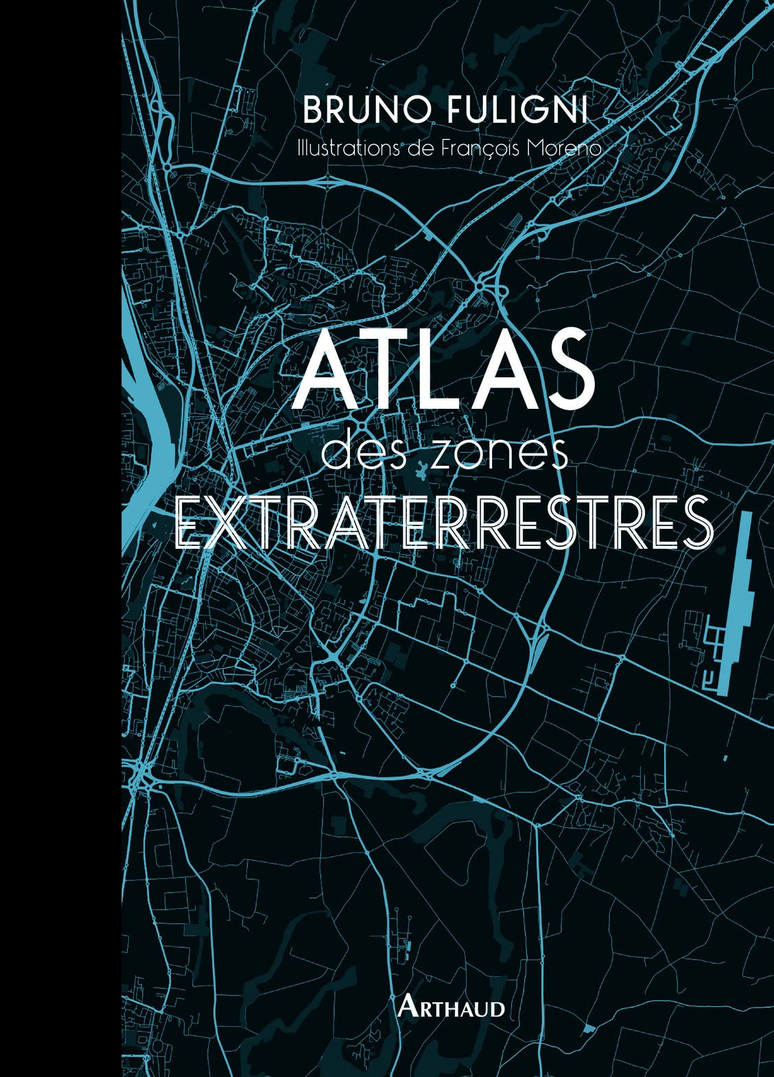 Atlas des zones extraterrestres 9782081385252