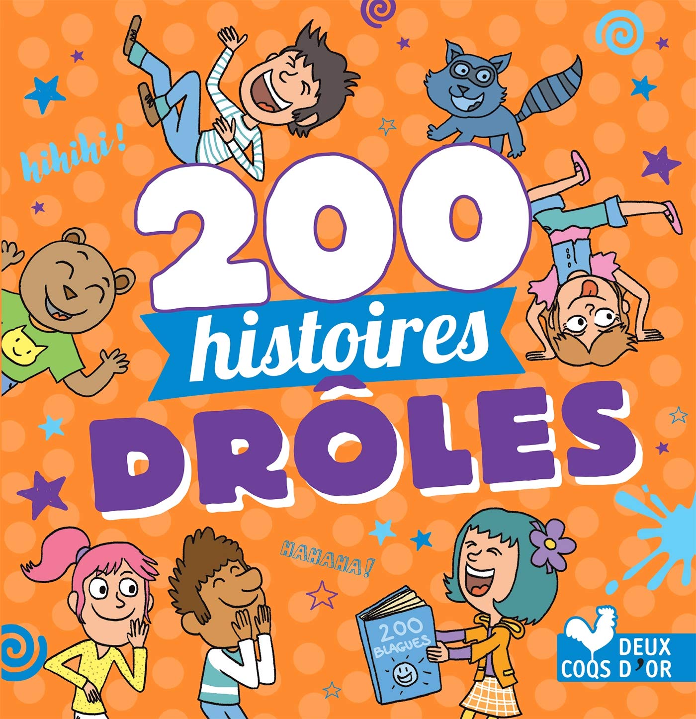 200 histoires drôles 9782017060819