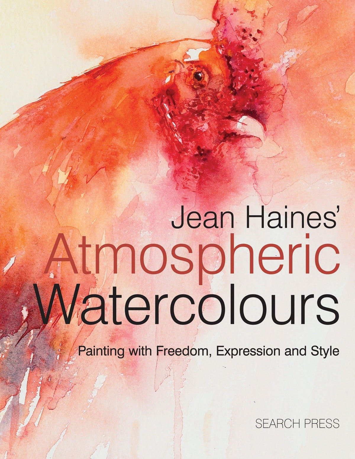 Jean Haines' Atmospheric Watercolours: Painting With Freedom, Expression and Style 9781844486748