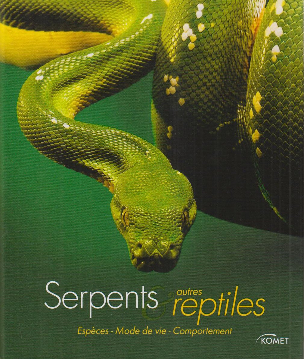Serpents et autres reptiles 9783625120964