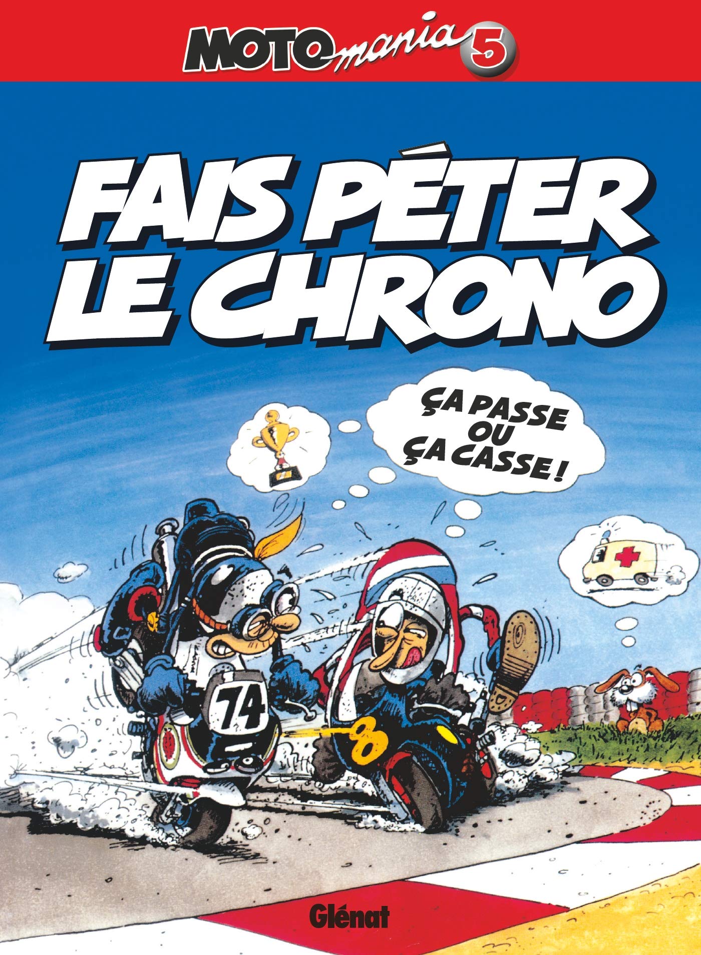 Motomania, tome 4 : Roule ma poule 9782226144065