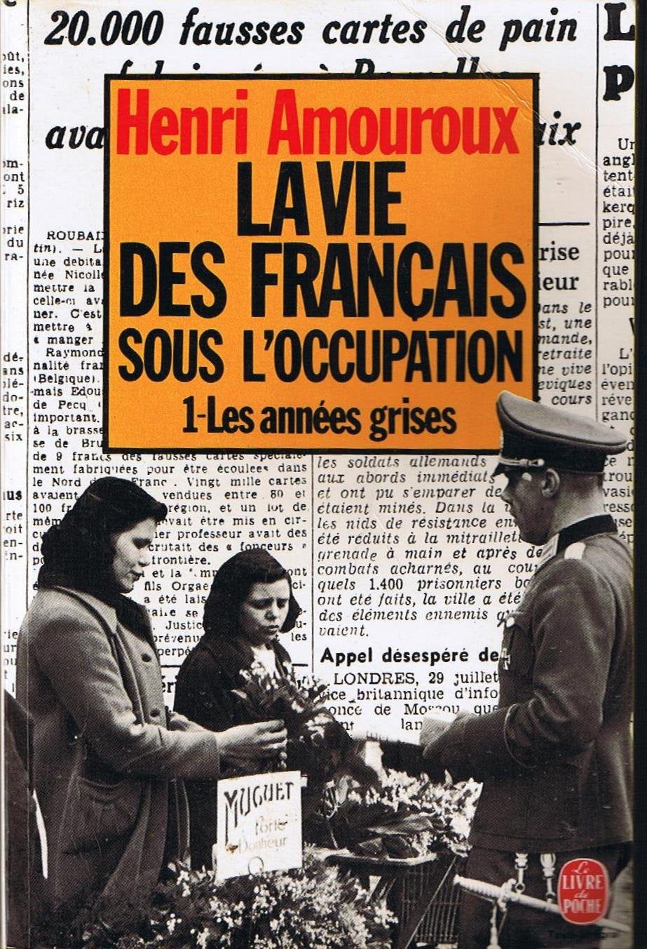 La Vie Des Francais Sous L'Occupation 9782253024538