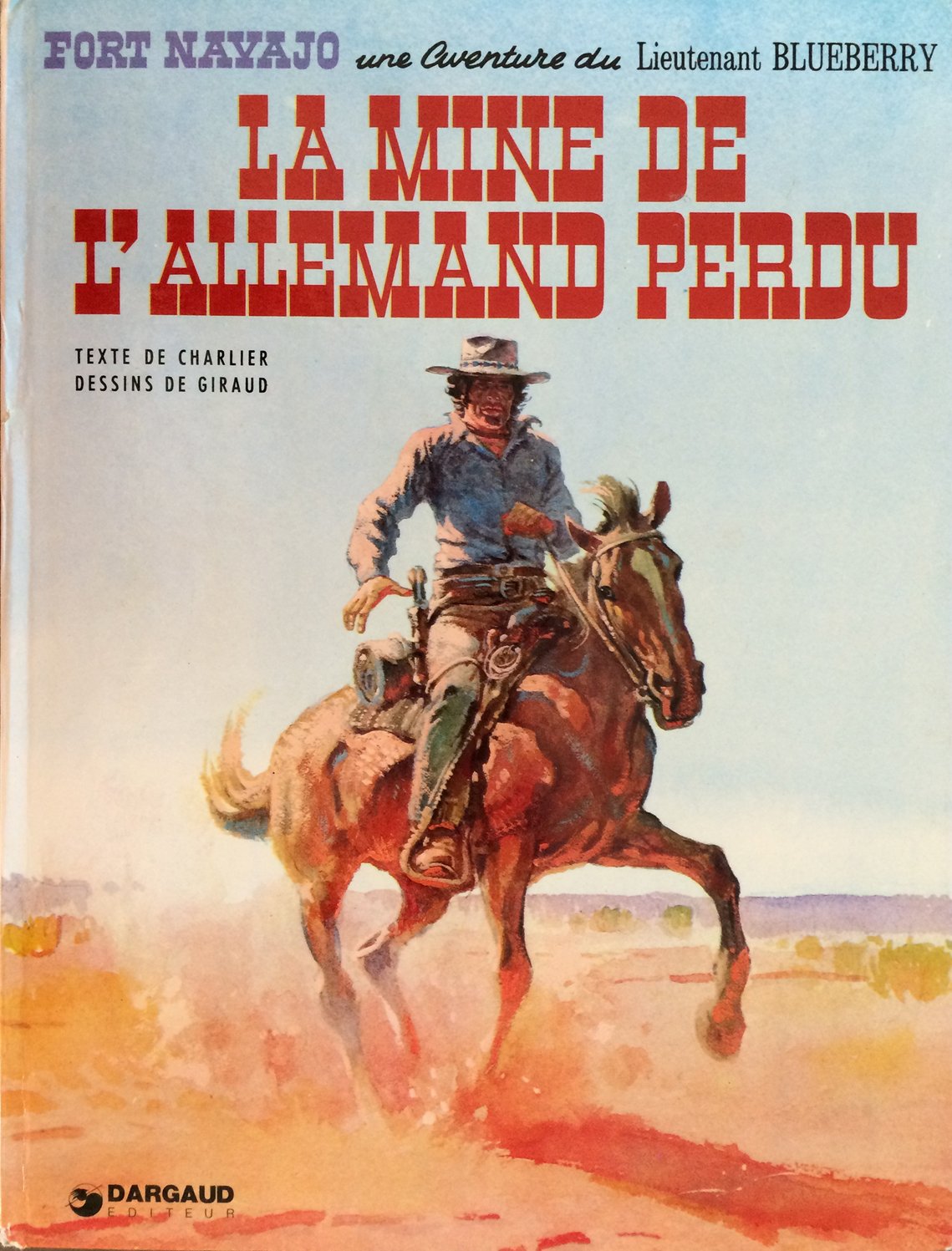Blueberry , tome 11 , La Mine de l'Allemand Perdu 9782205048124