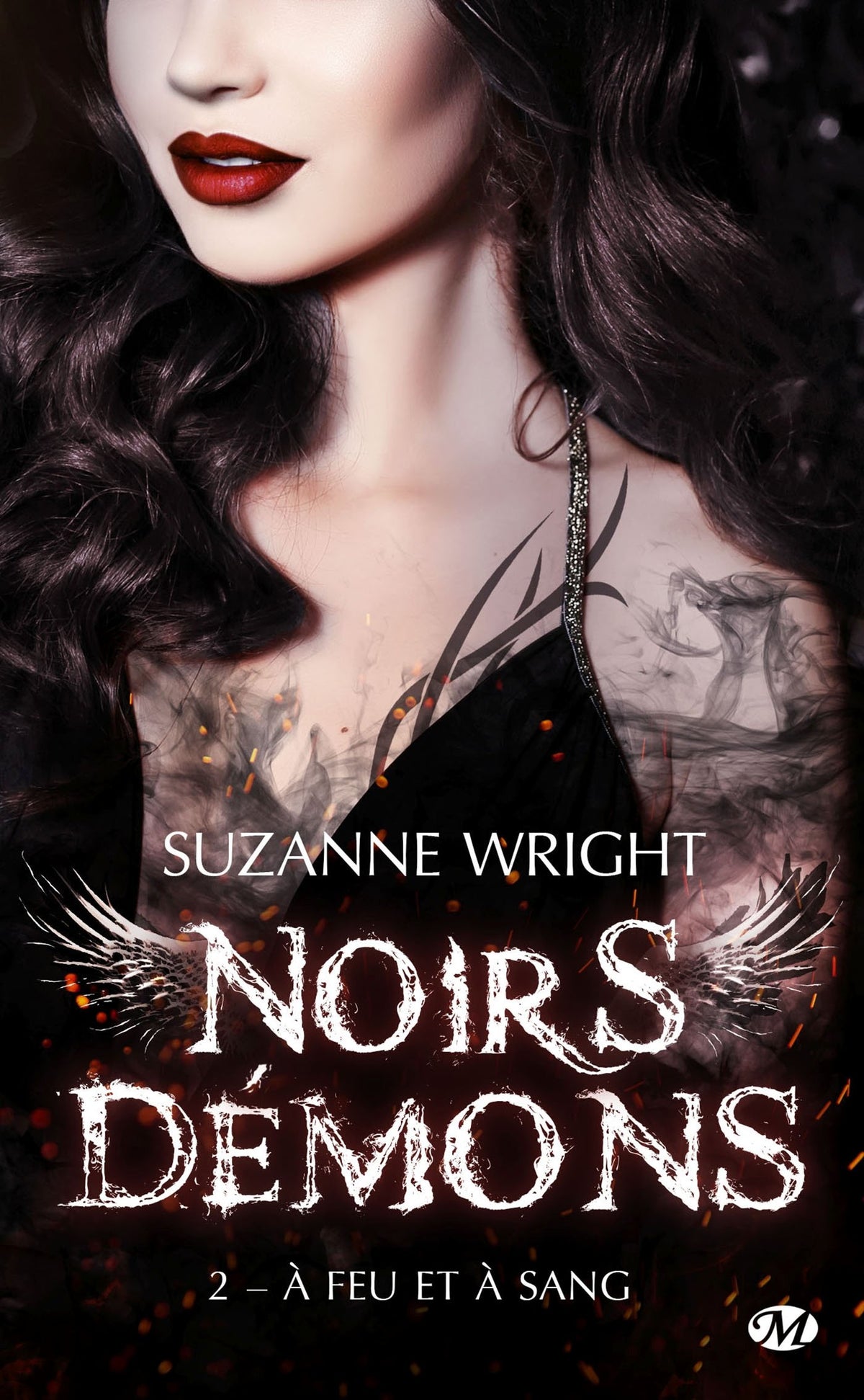 Noirs démons, T2 : A feu et à sang 9782811219727