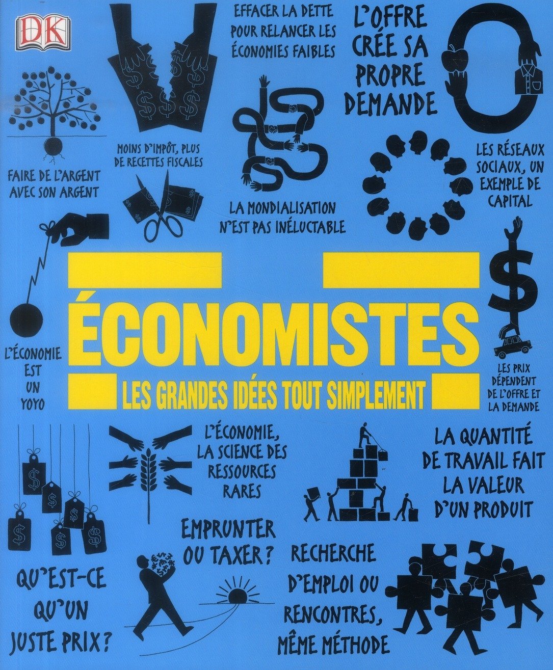 Economistes - Les grandes idées tout simplement 9782810404278
