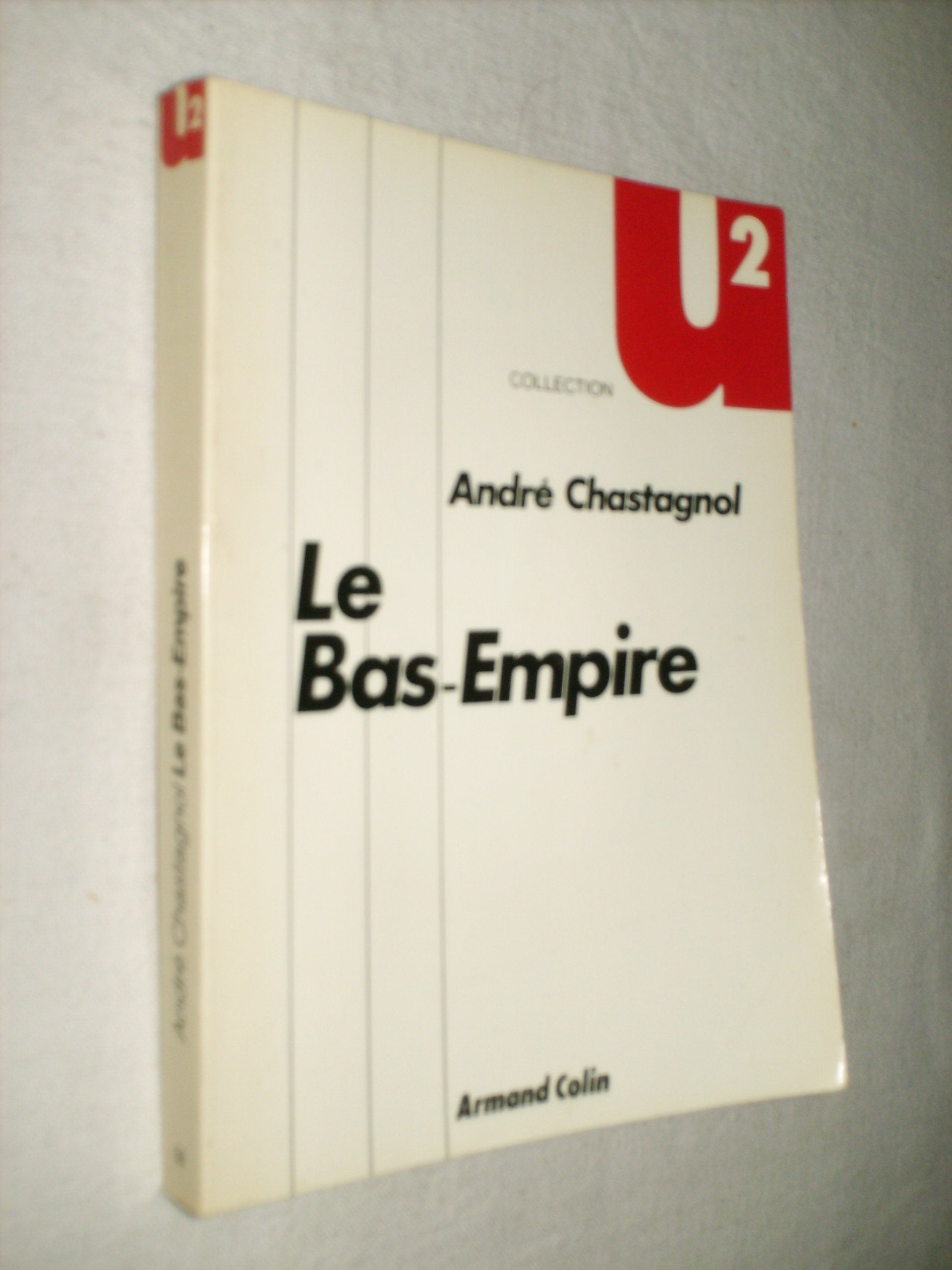 Le Bas-Empire 9782200322007