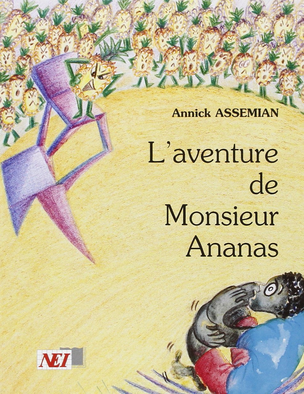 L'Aventure de monsieur Ananas 9782911725852