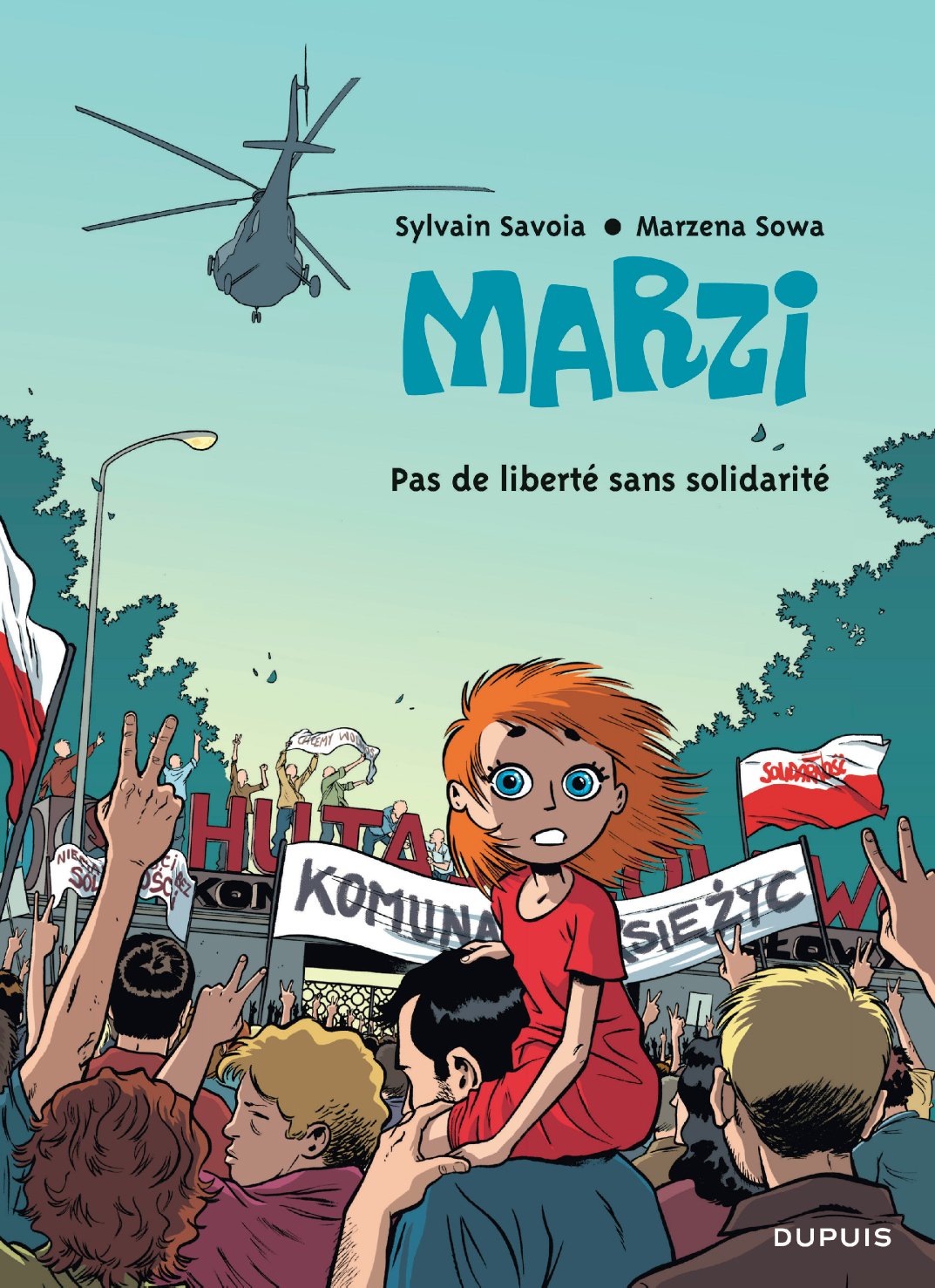 Marzi - Tome 5 - Pas de liberté sans solidarité 9782800144672