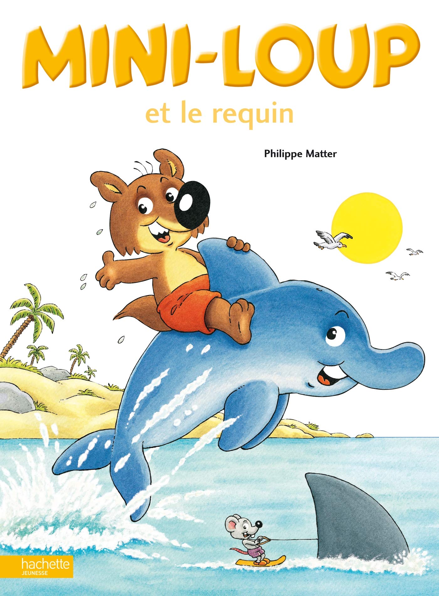 Mini-Loup et le requin 9782012236783