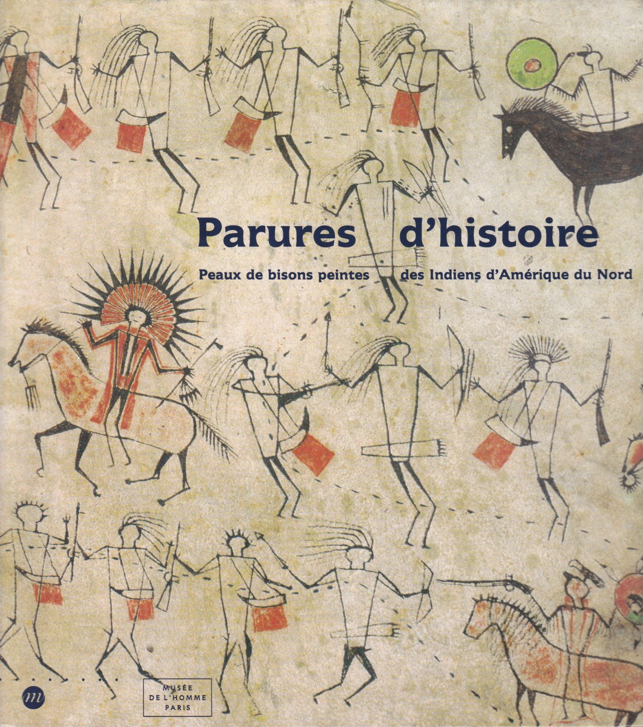 Parures d'histoire : Peaux de bisons peintes des Indiens d'Amérique du Nord 9782711827114