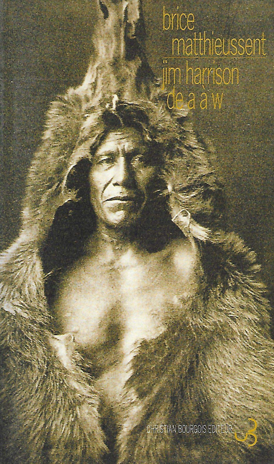 Jim Harrison de A à W 9782267012972