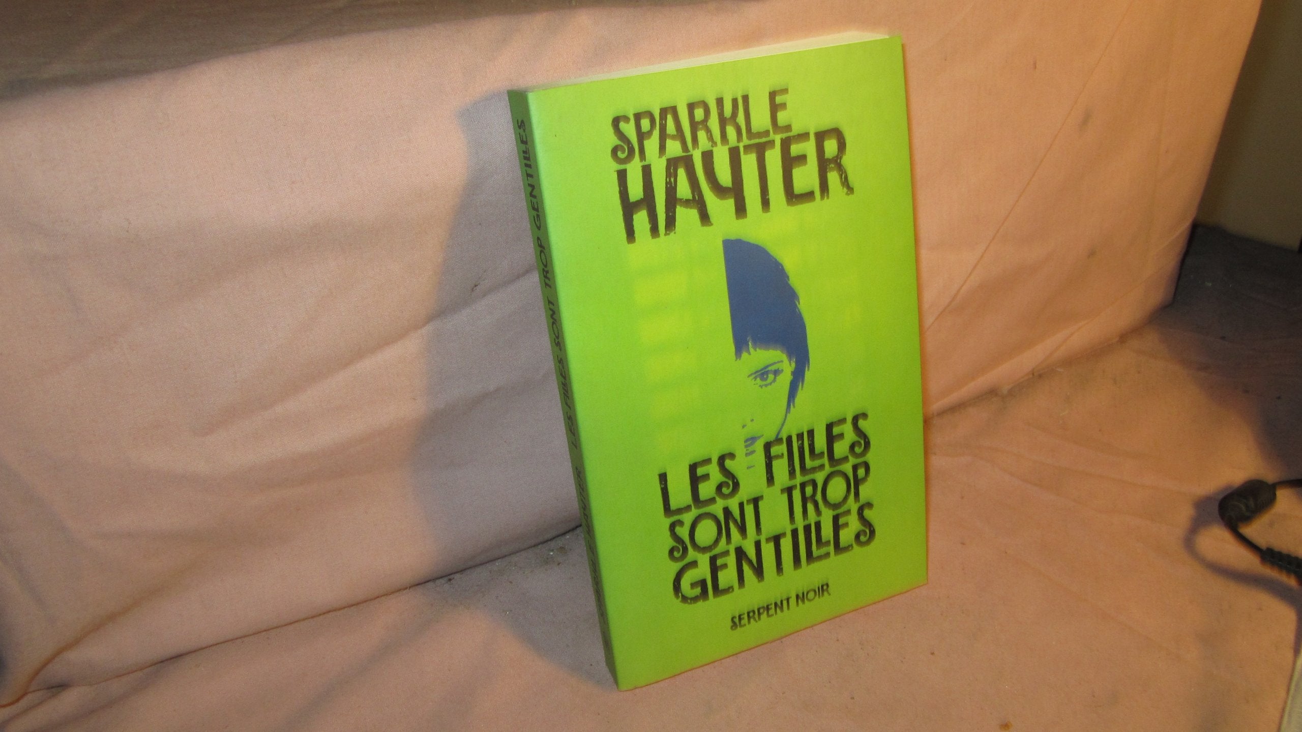 Les filles sont trop gentilles 9782842611415