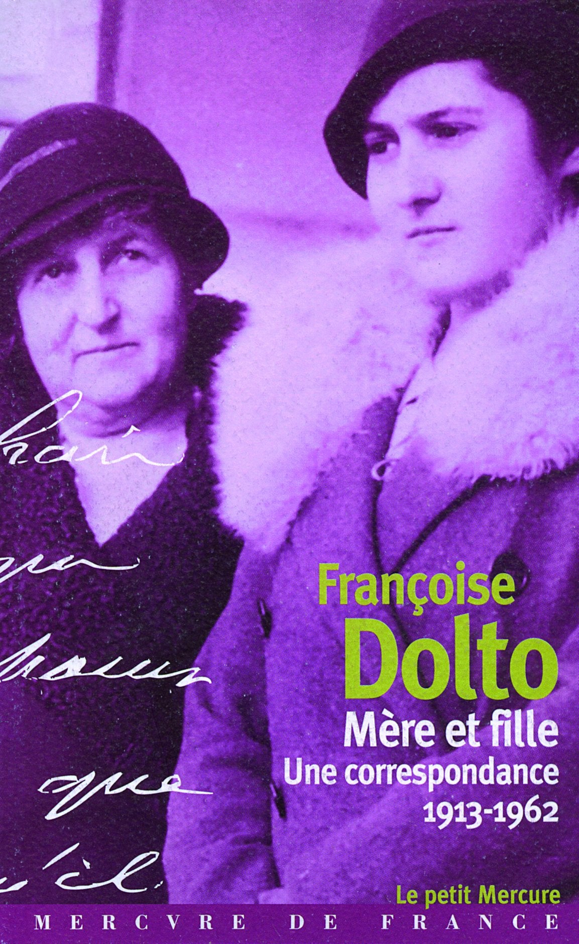 Mère et fille: Une correspondance (1913-1962) 9782715228931