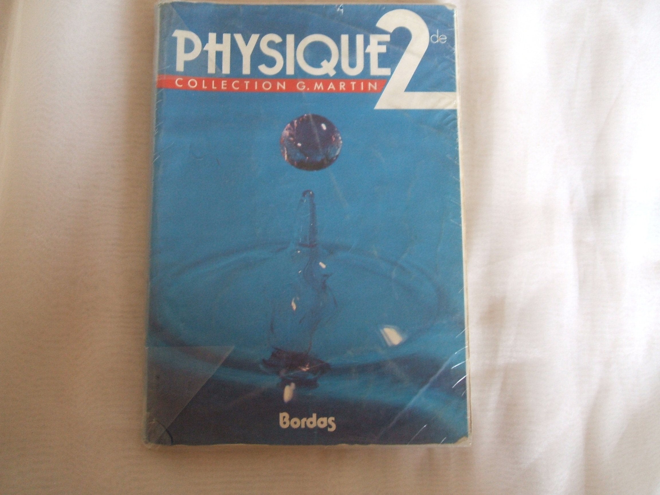 Physique 2nde. Edition 1987 9782040165758