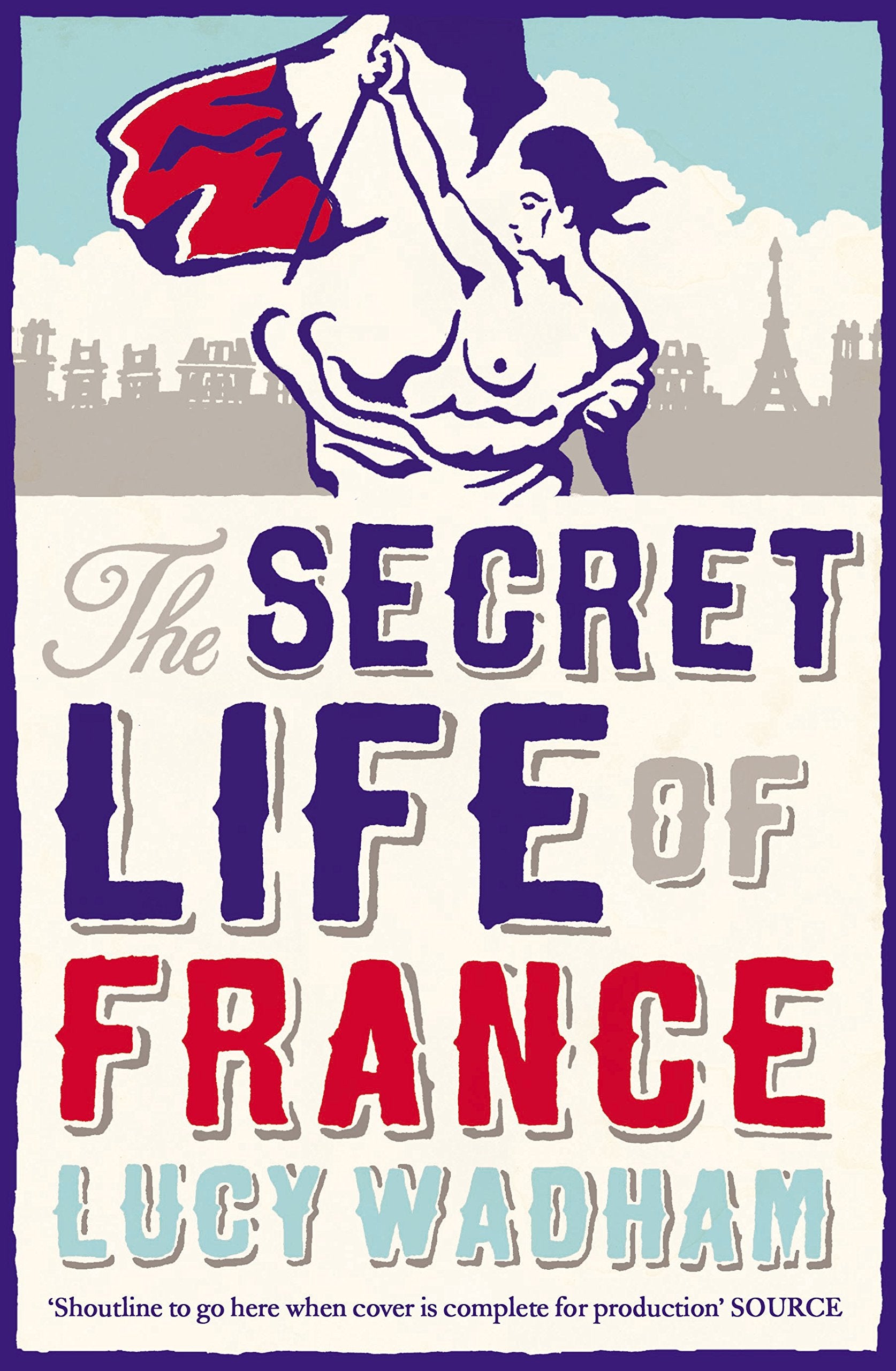The Secret Life of France 9780571236114