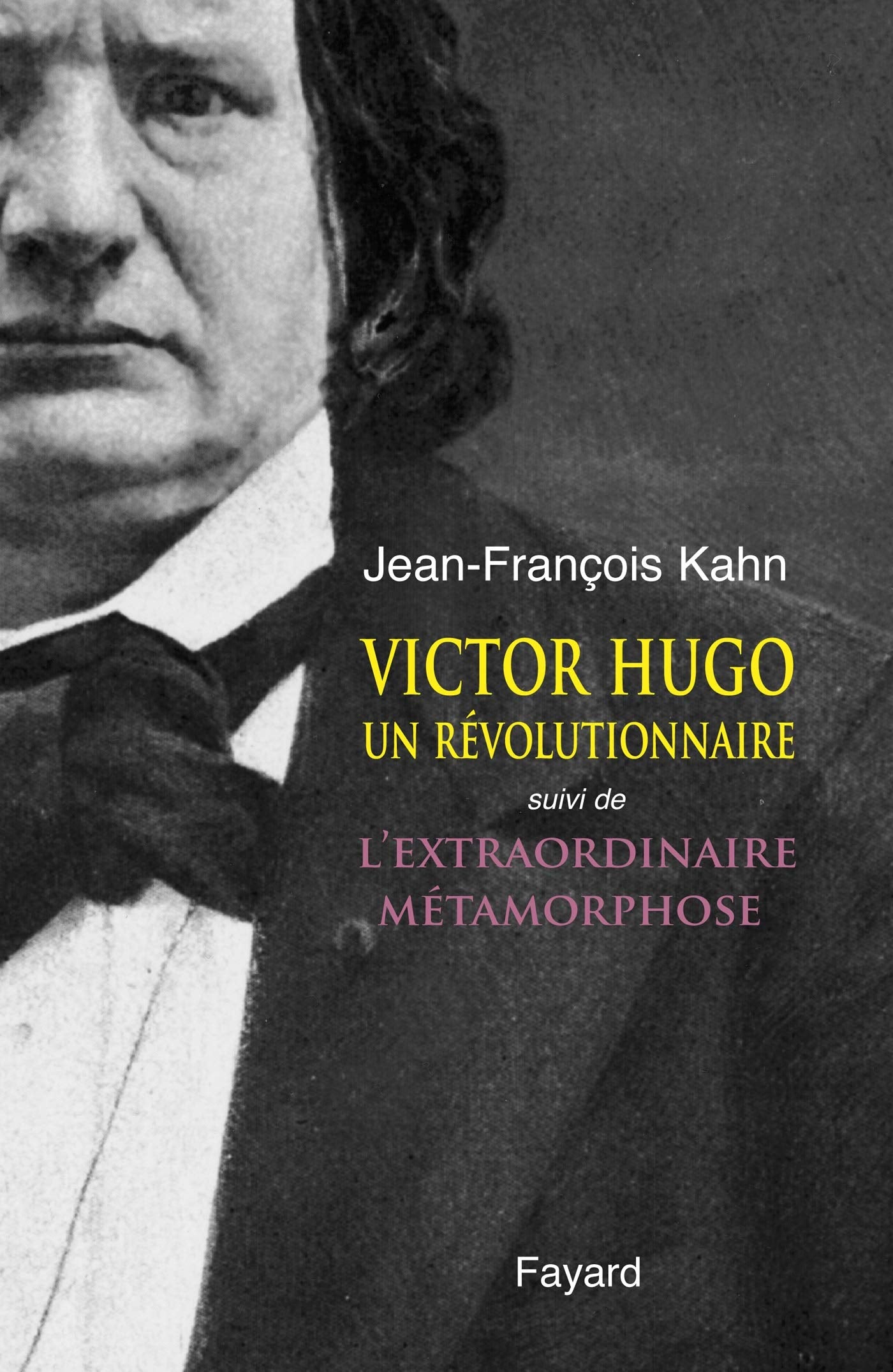 L'Extraordinaire Métamorphose - Hugo l'insoumis 9782213610962