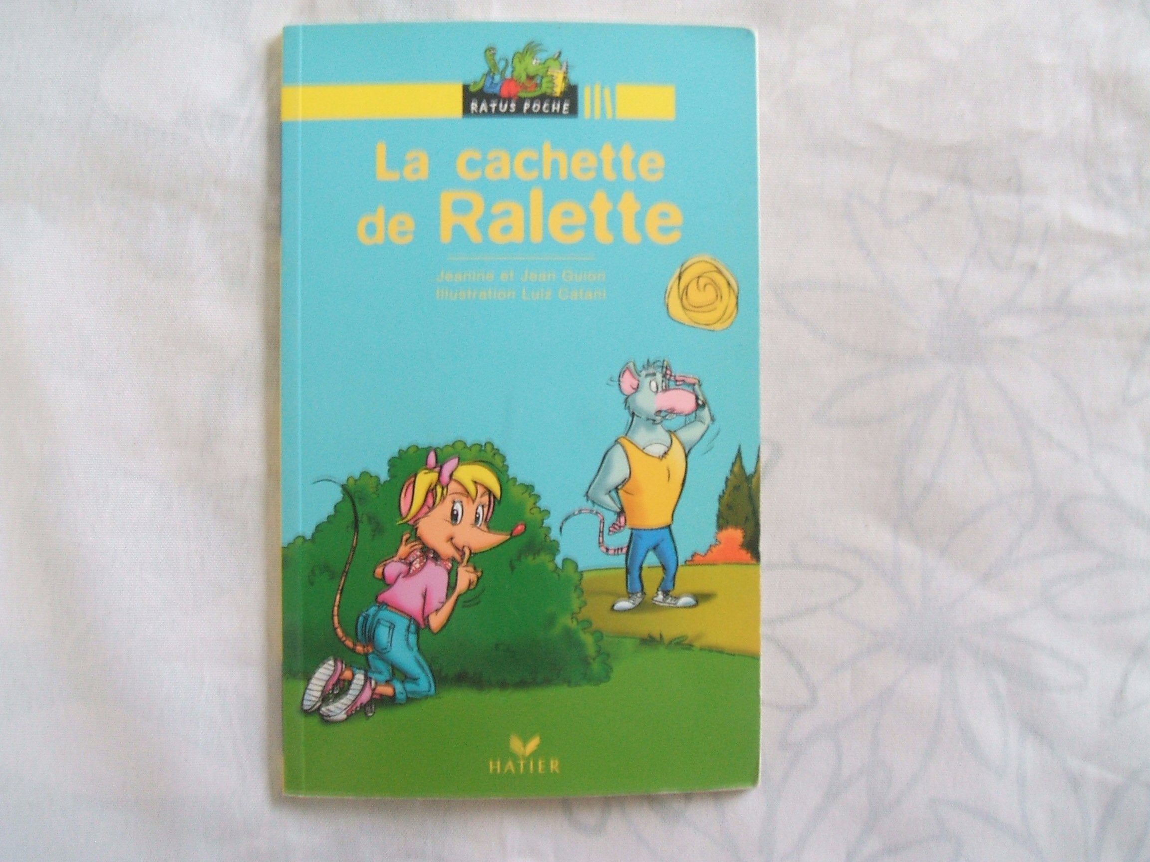 La Cachette de Ralette 9782218745331