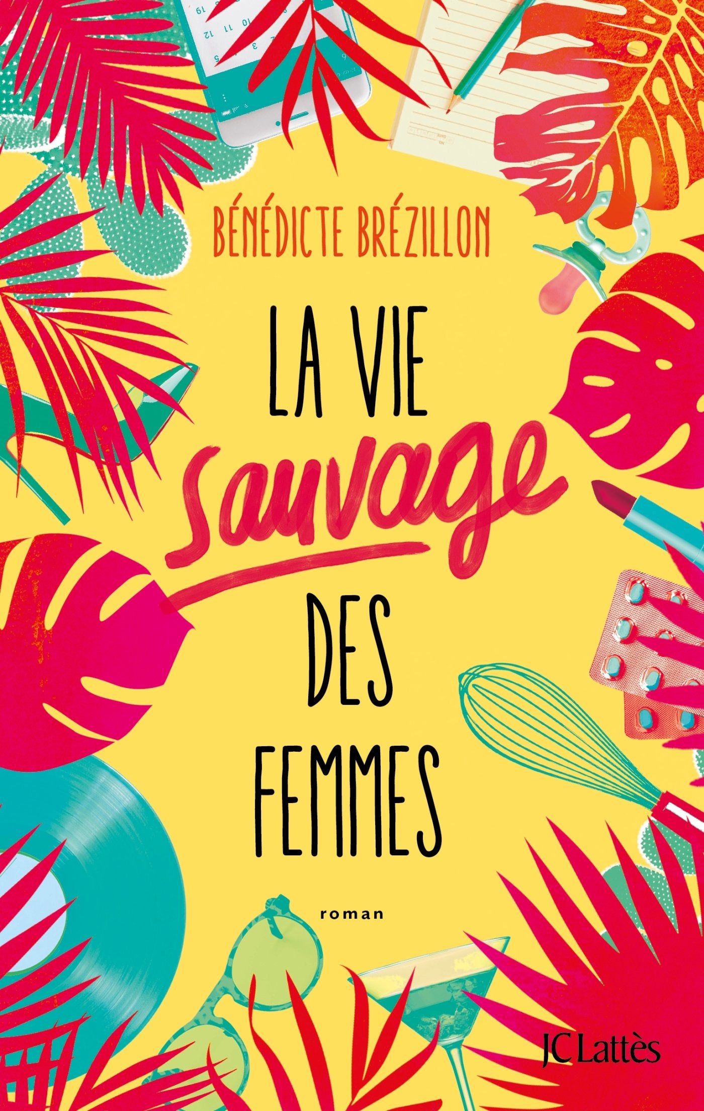 La Vie sauvage des femmes 9782709662529