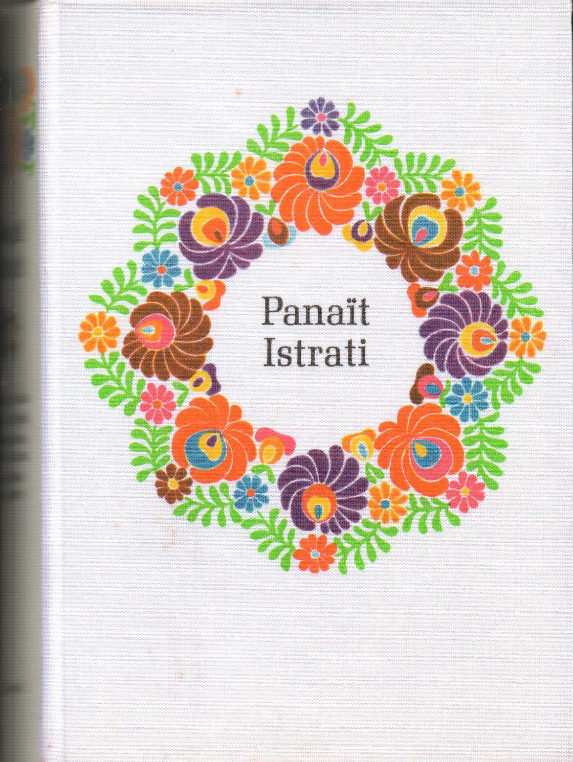 Oeuvres de Panaït Istrati, Tome I : Les Récits d'Adrien Zograffi