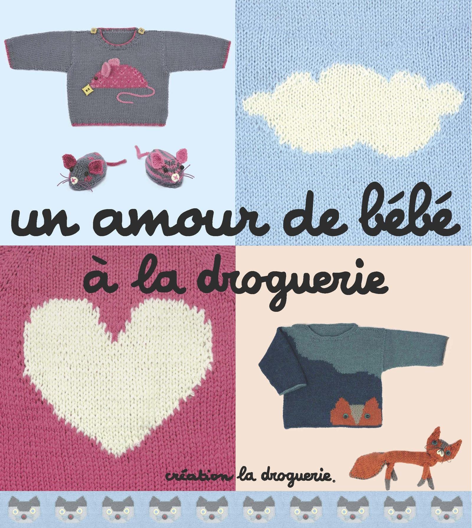 Un amour de bébé à la droguerie 9782956744900