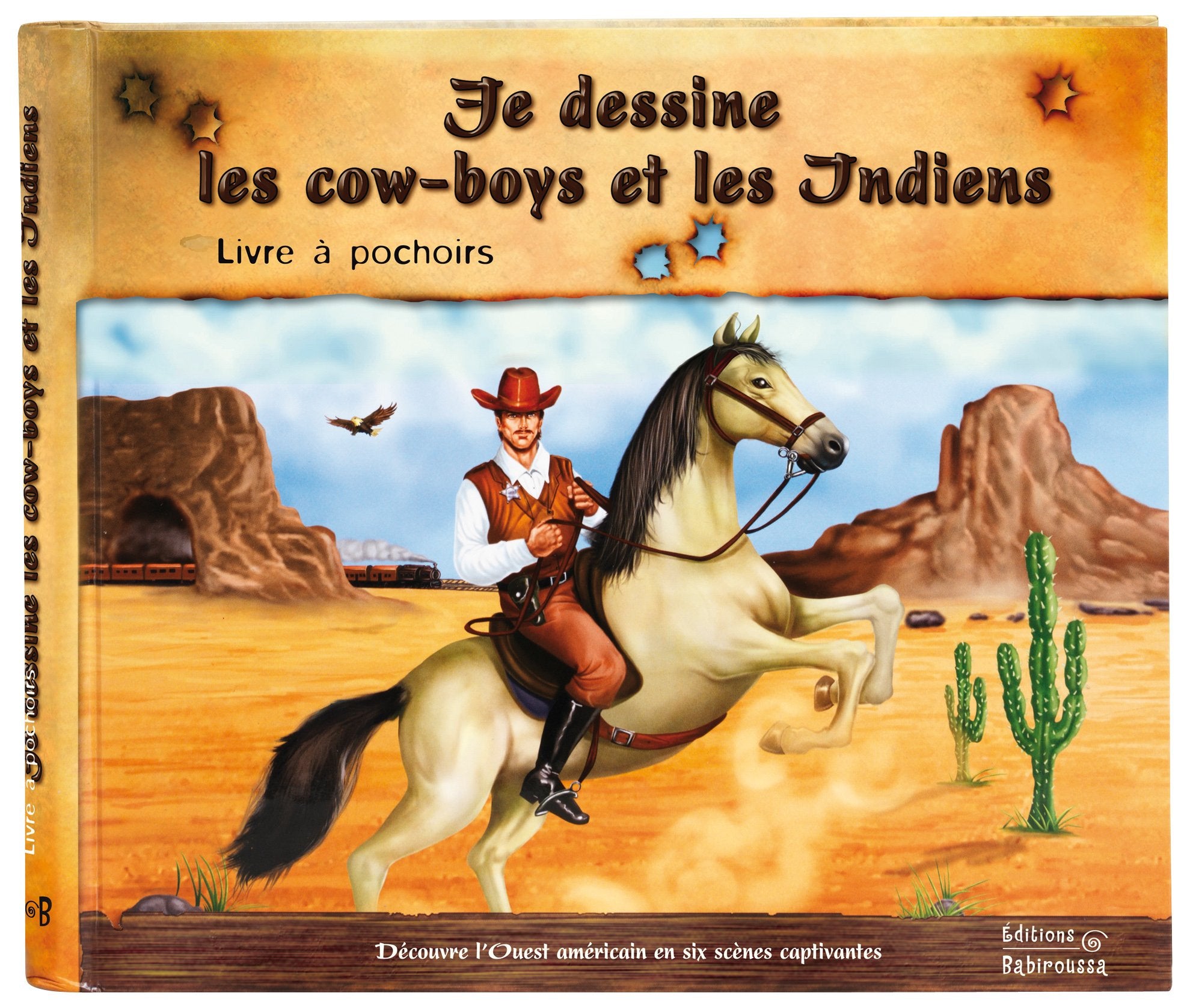 Je dessine les cow-boys et les indiens 9782915601916