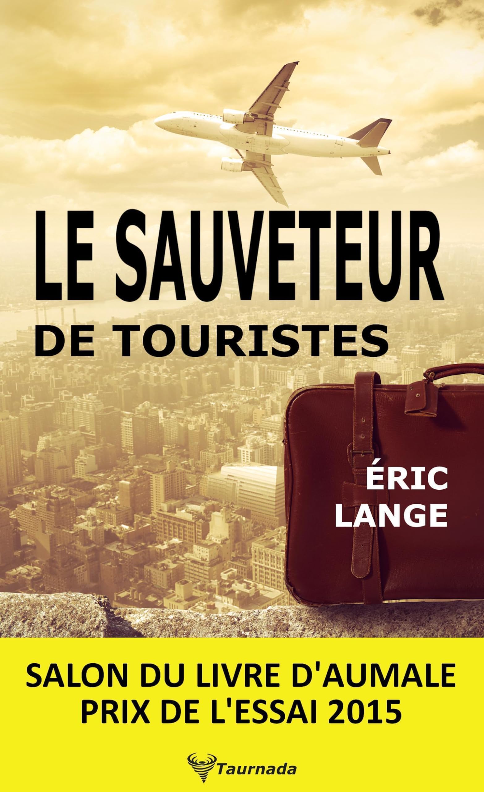 Le Sauveteur de touristes 9782372580120