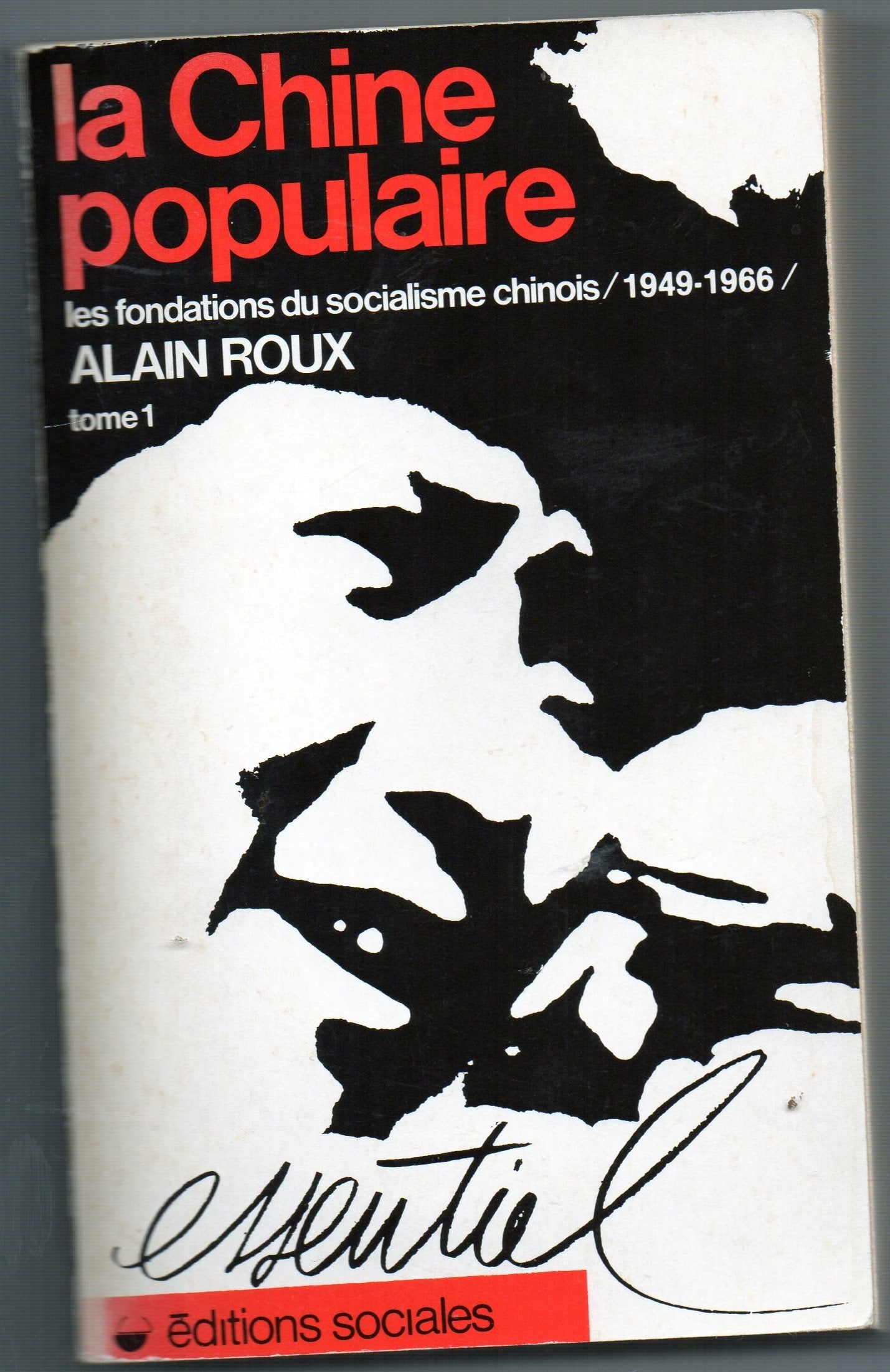 La chine populaire / les fondations du socialisme chinois / 1949-1966 9782209055166