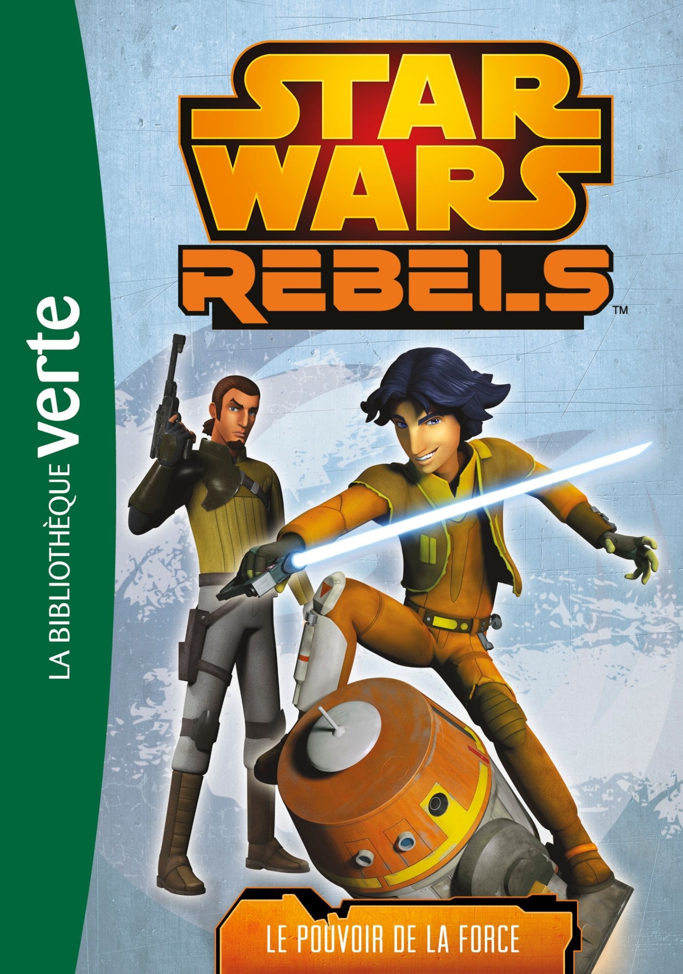 Star Wars Rebels 03 - Le pouvoir de la Force 9782014002881