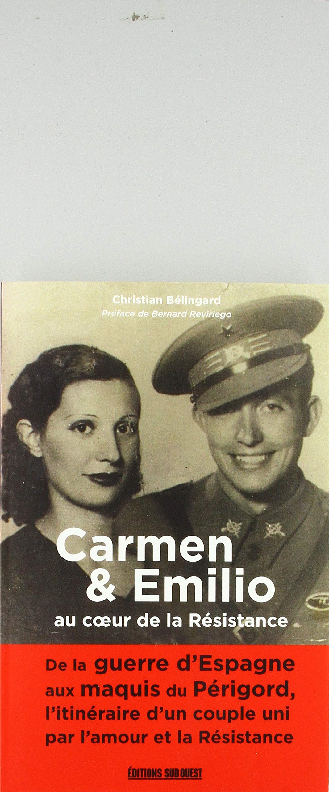 Carmen Et Emilio Au Coeur De La Resistance 9782817706245