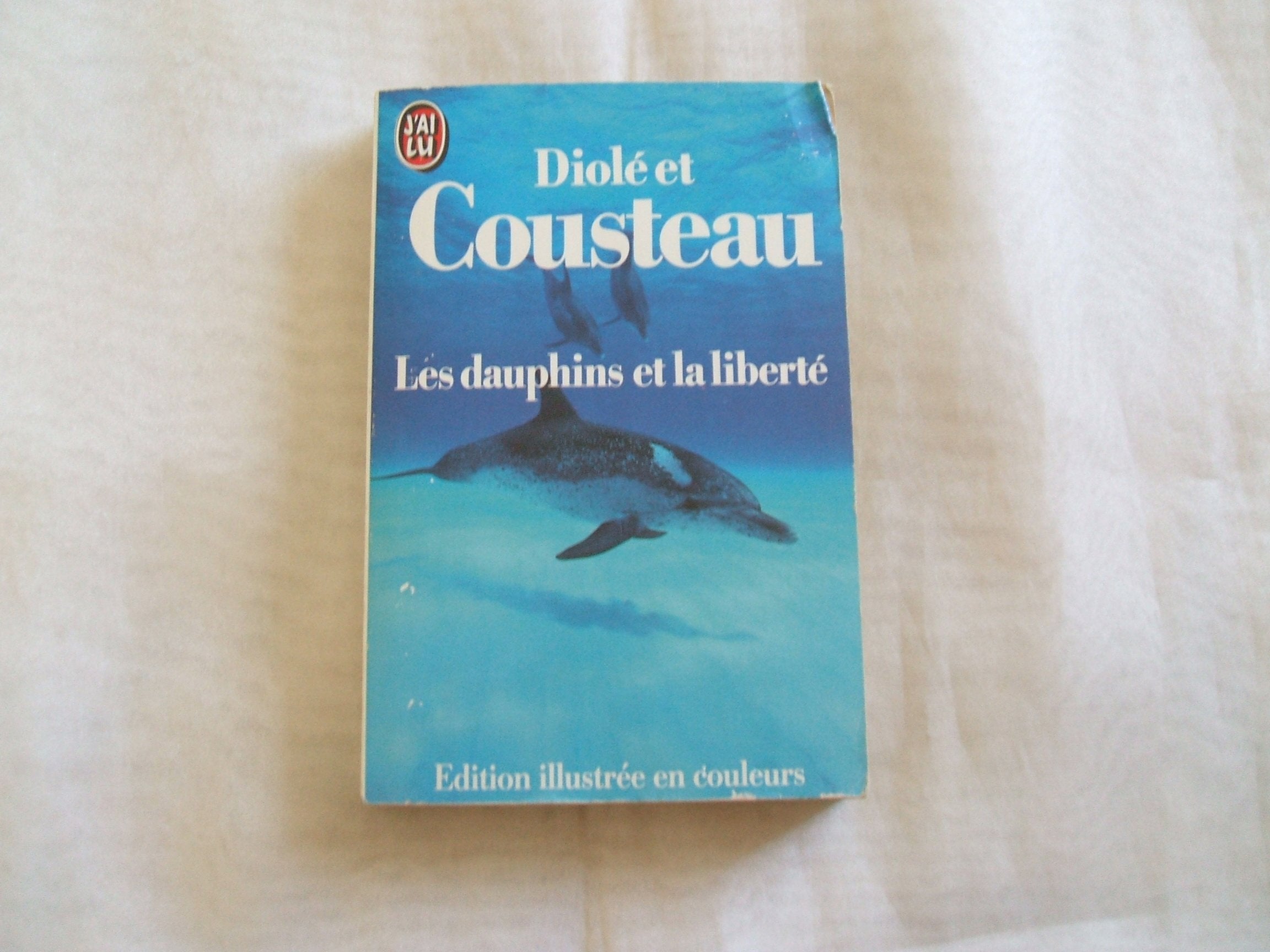 Les Dauphins et la liberté 9782277228547