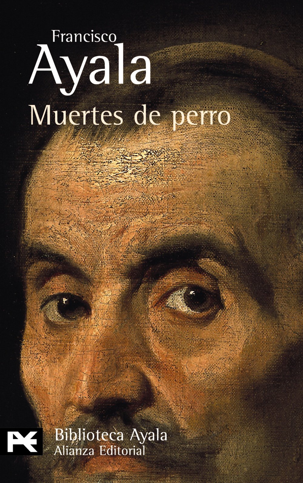 Muertes de perro / Death as a Way of Life 9788420638119