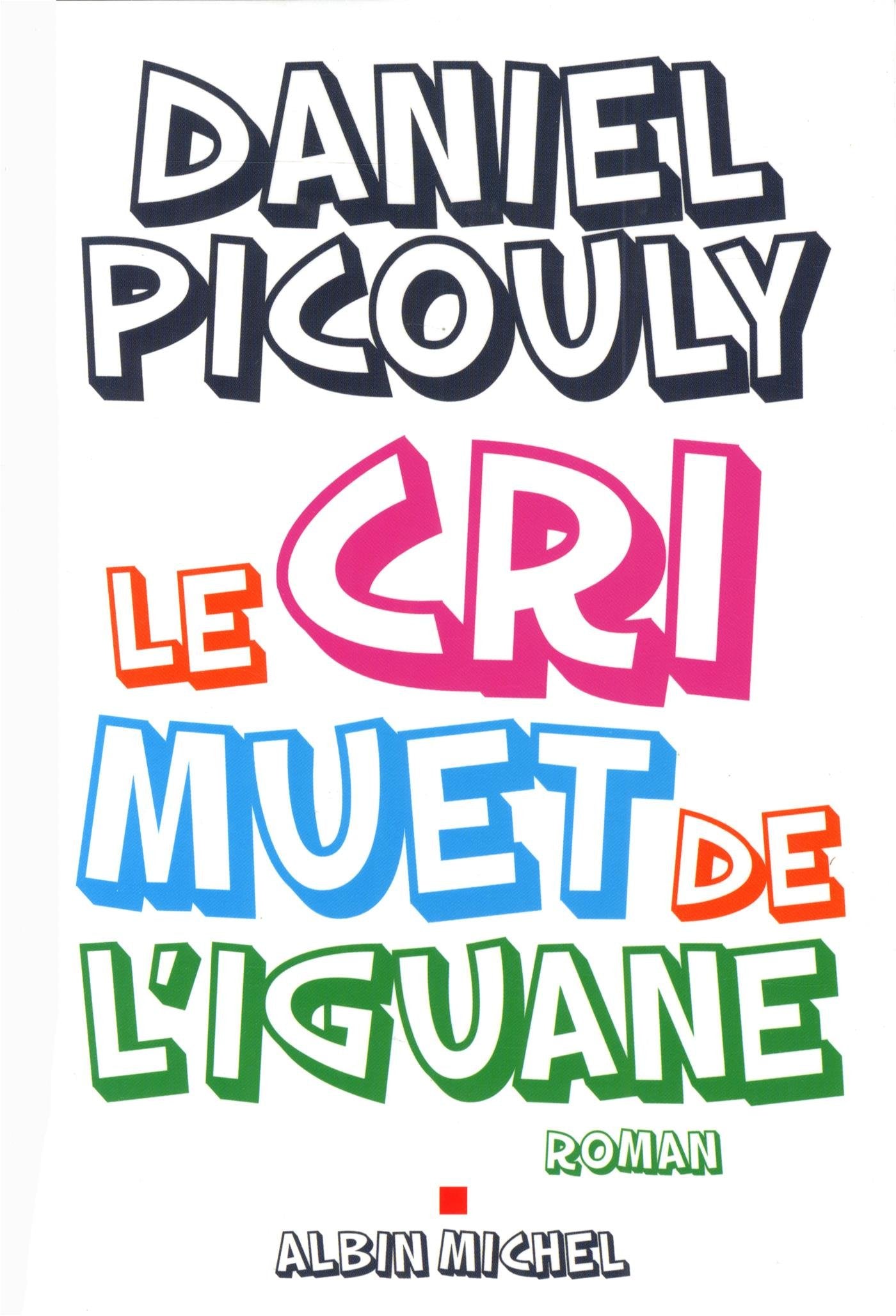 Le Cri muet de l'iguane 9782226314611